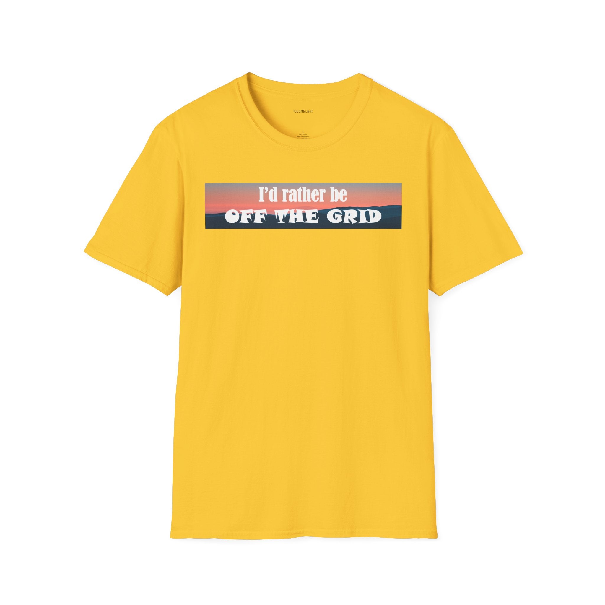 I'd rather be OFF THE GRID  - Unisex Softstyle T-Shirt 100% Cotton Graphic