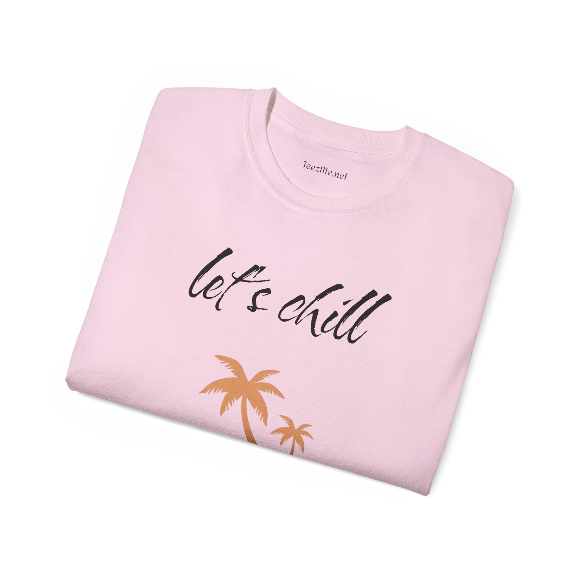 Let's chill - Unisex Ultra Cotton Tee 100% Cotton Graphic