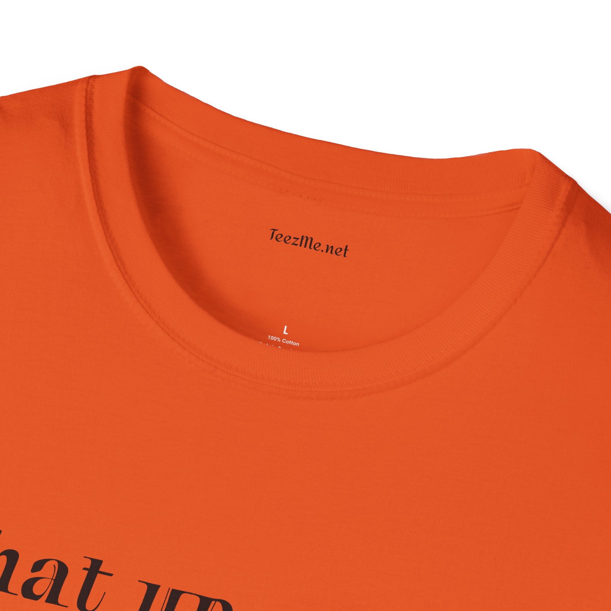 What up, ghouls - Unisex Softstyle T-Shirt 100% Cotton Graphic