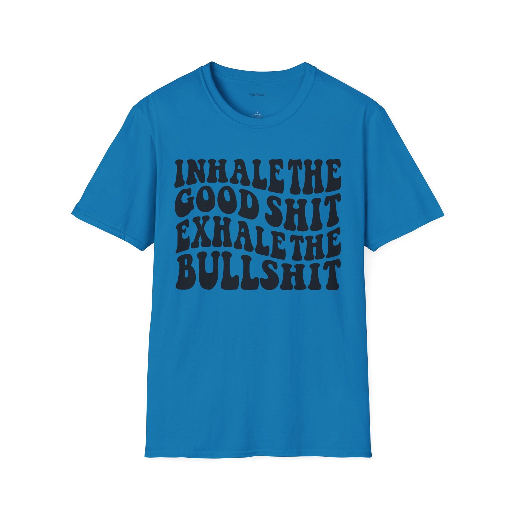 Inhale the Good - Unisex Softstyle T-Shirt 100% Cotton Graphic