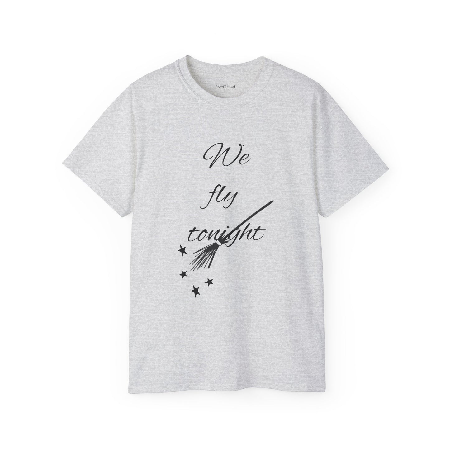 We fly tonight - Unisex Ultra Cotton Tee