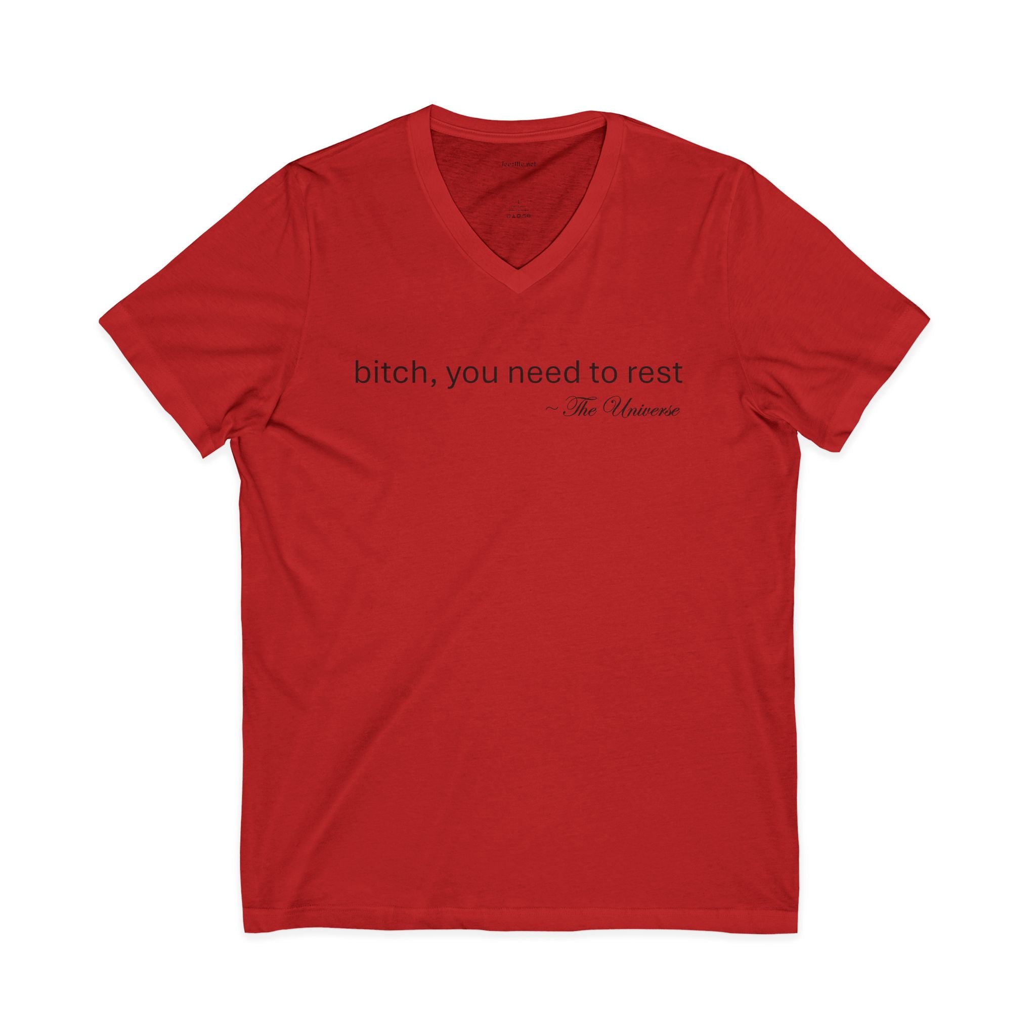 you need to rest (the Universe) (black text) Unisex Jersey Short Sleeve V-Neck Tee