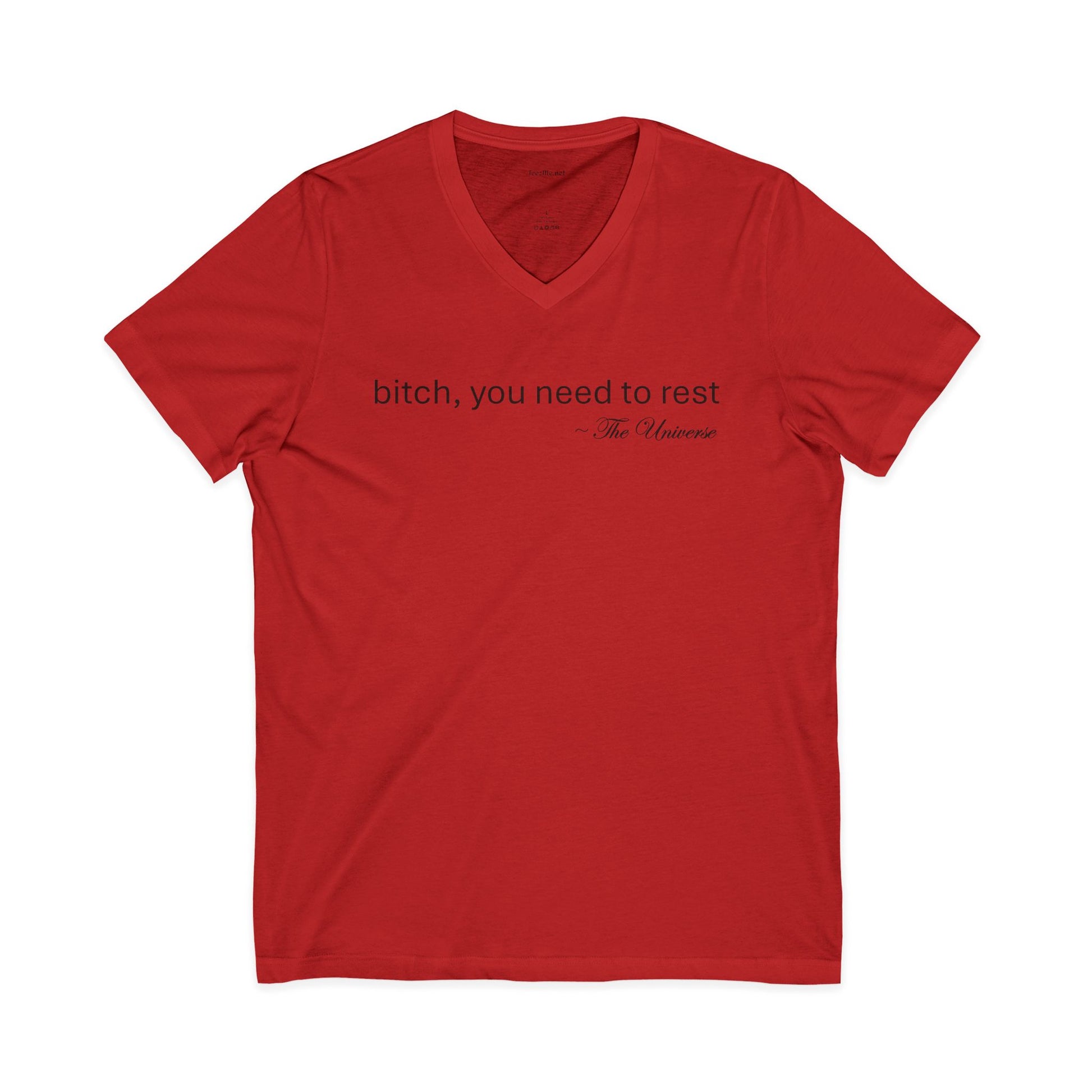 you need to rest (the Universe) (black text) Unisex Jersey Short Sleeve V-Neck Tee