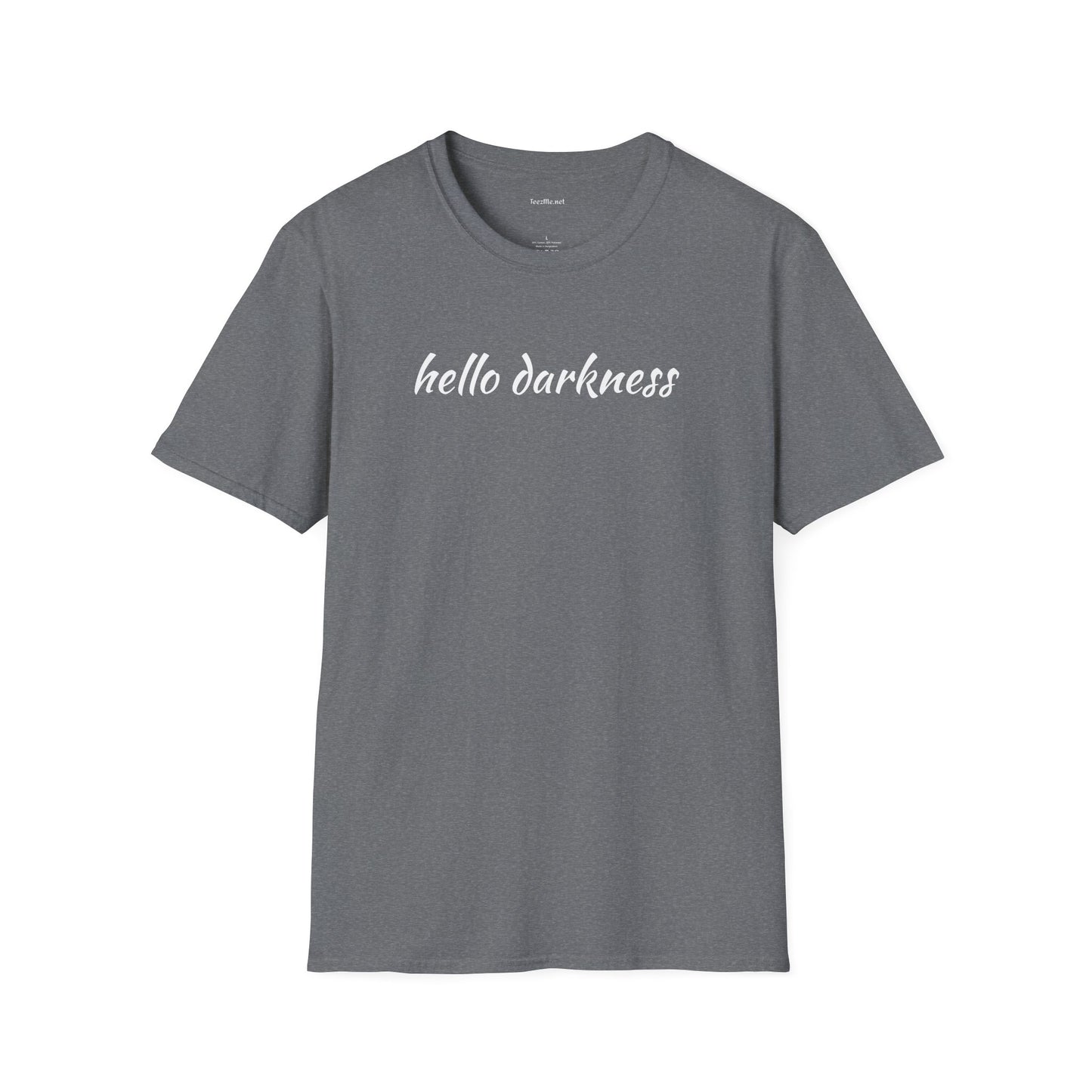 Hello darkness - Unisex Softstyle T-Shirt 100% Cotton Graphic