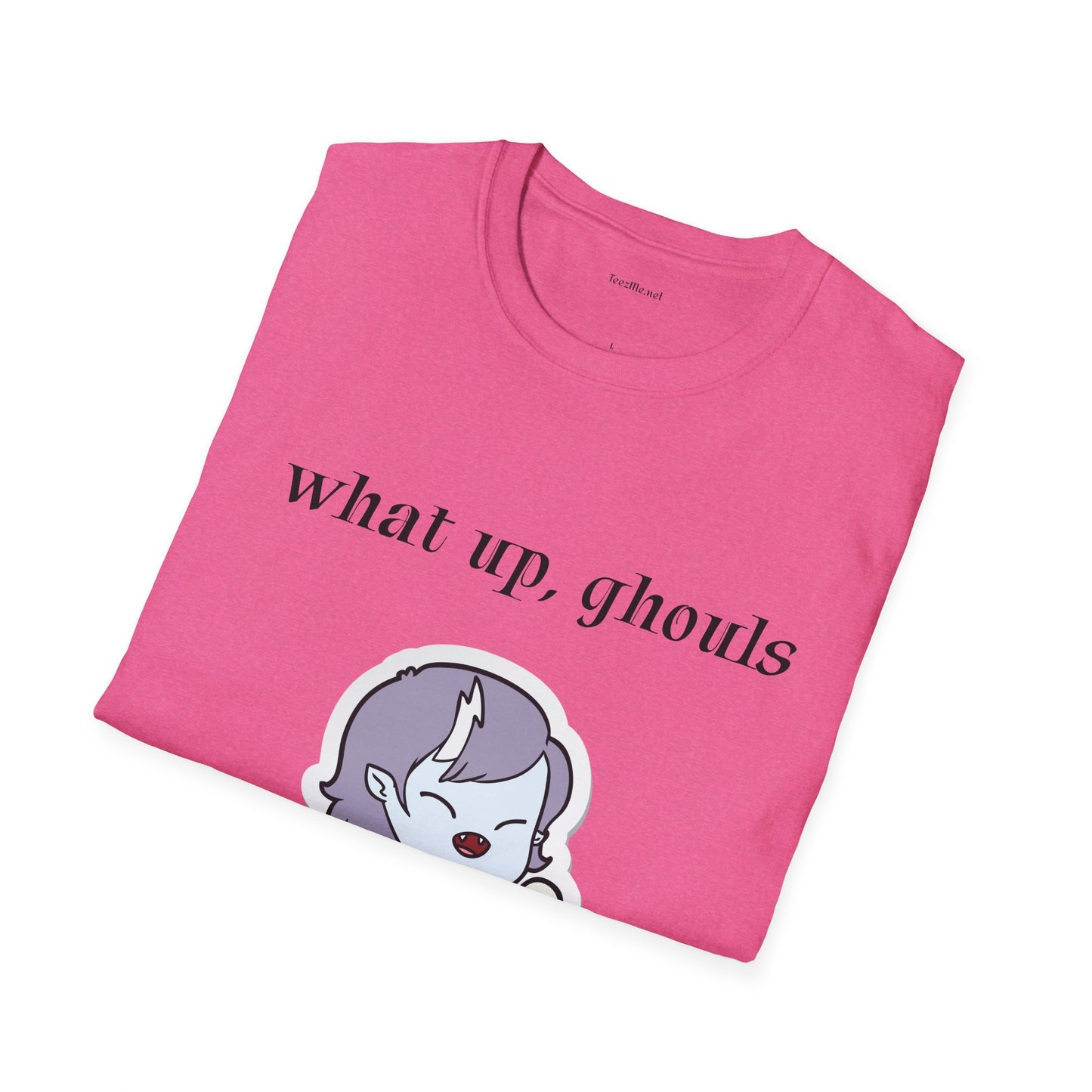 What up, ghouls - Unisex Softstyle T-Shirt 100% Cotton Graphic