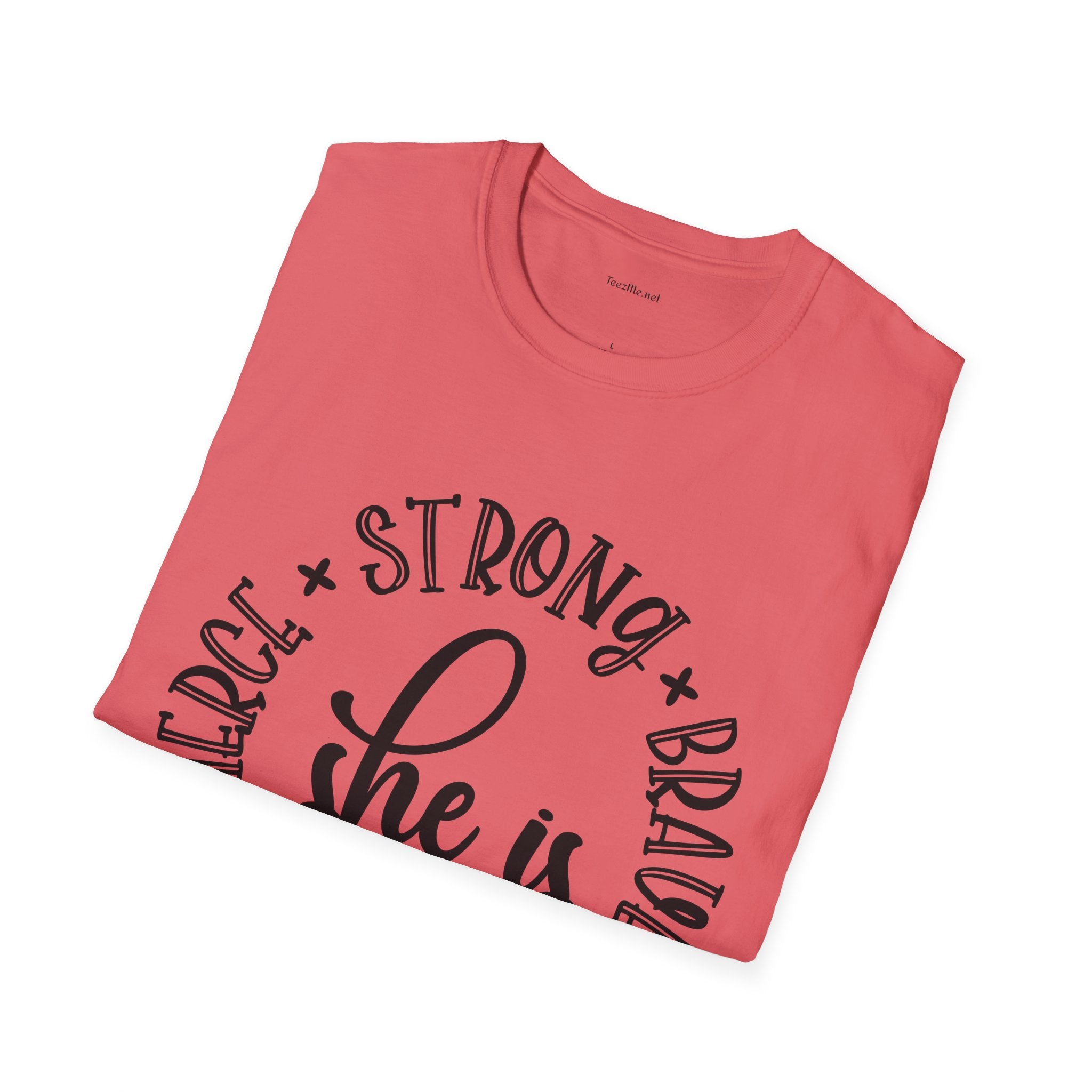 She is Strong - Unisex Softstyle T-Shirt 100% Cotton Graphic