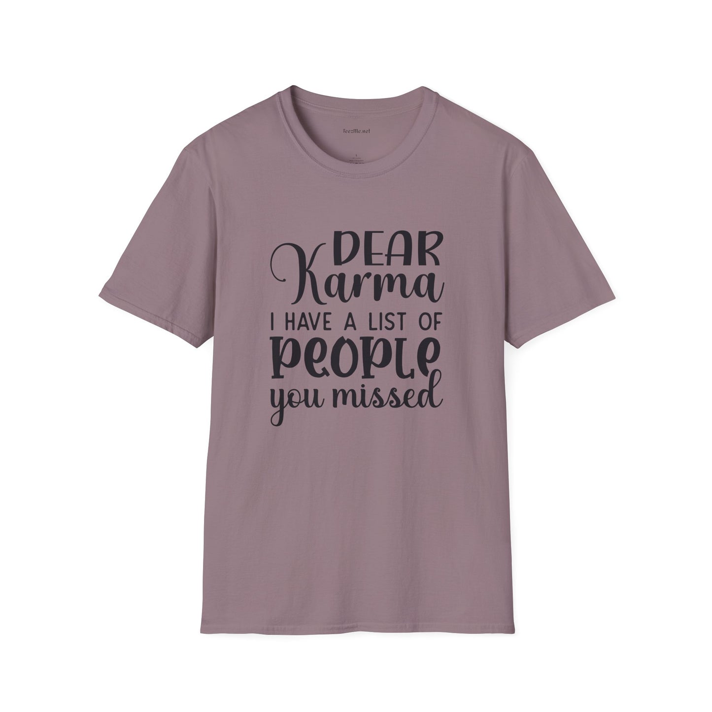 Dear Karma - Unisex Softstyle T-Shirt 100% Cotton Graphic
