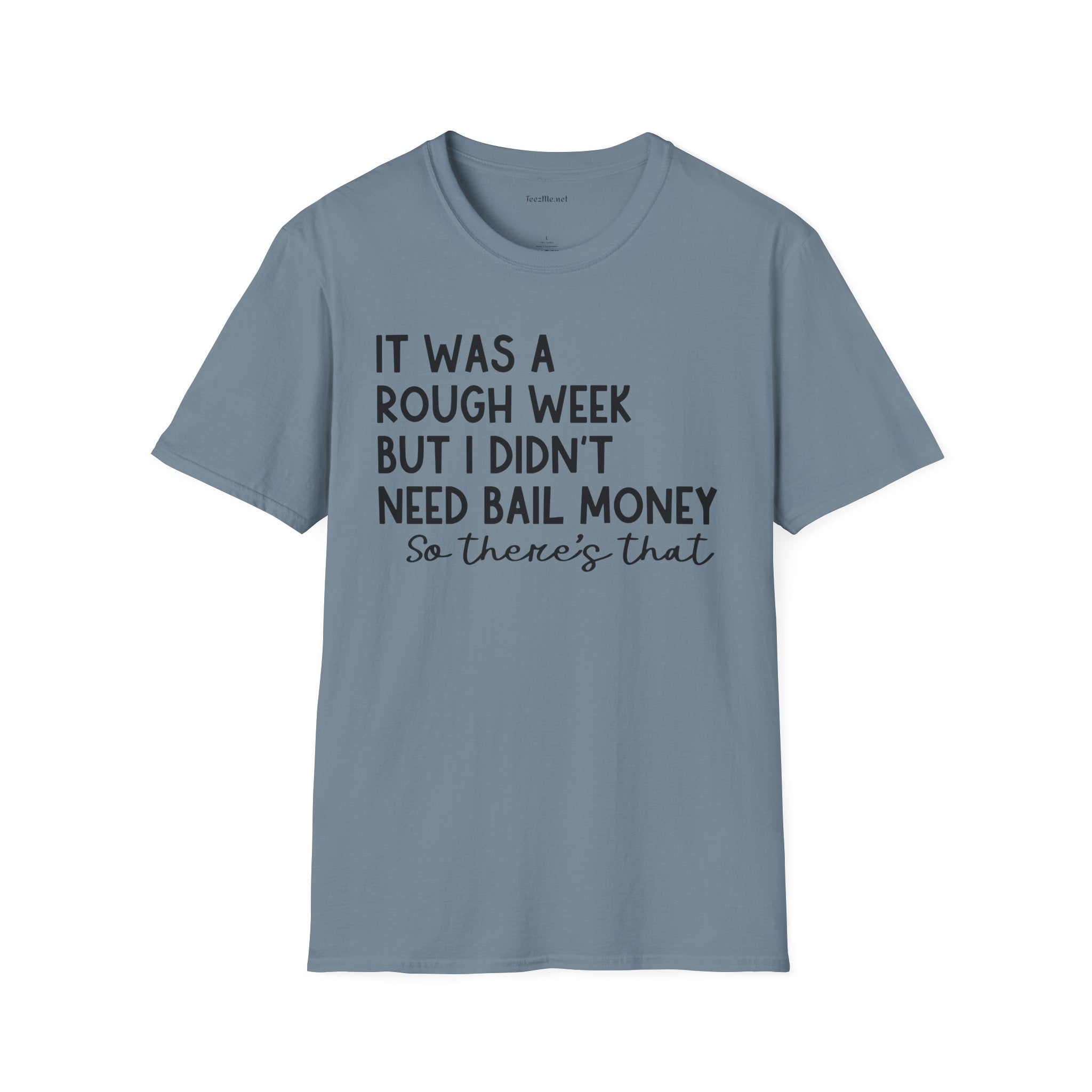 It Was a Rough Week 01 Unisex Softstyle T-Shirt 100% Cotton Graphic