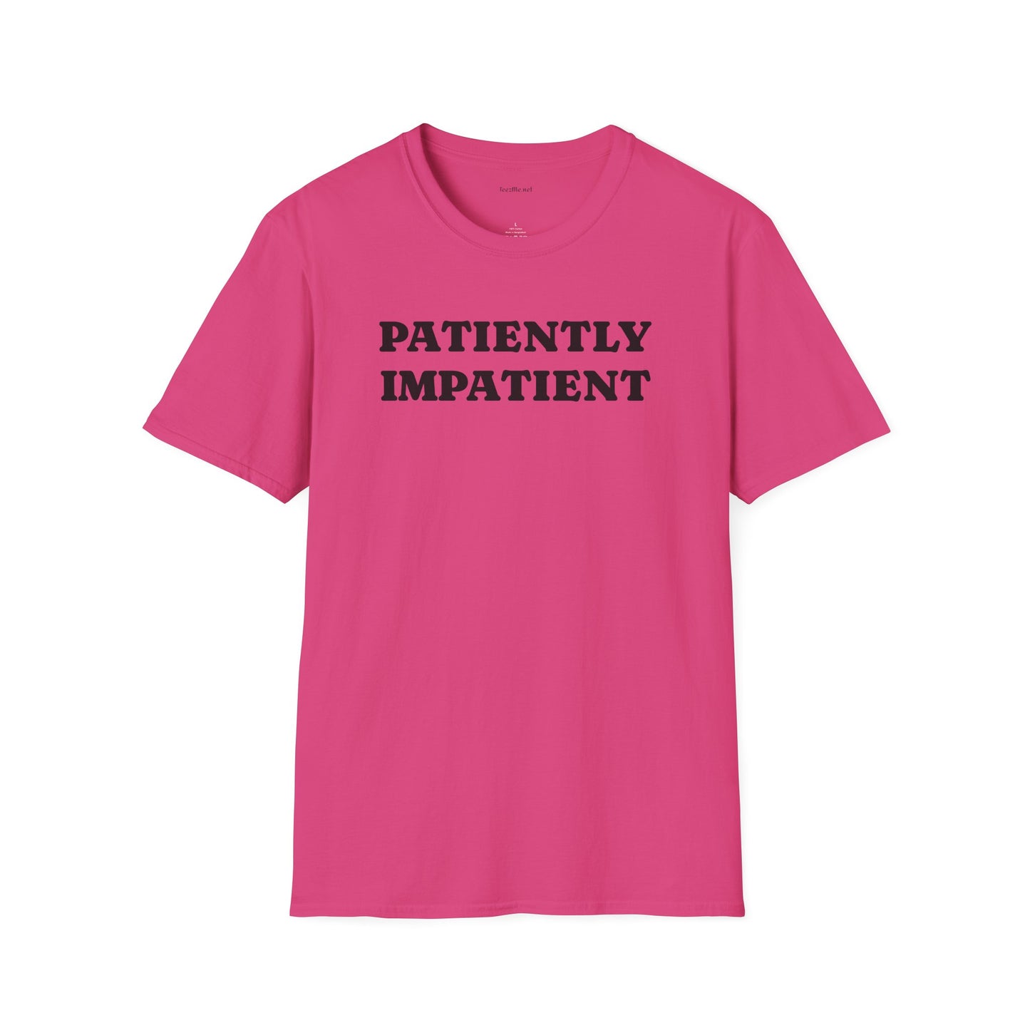 Patiently Impatient  - Unisex Softstyle T-Shirt 100% Cotton Graphic