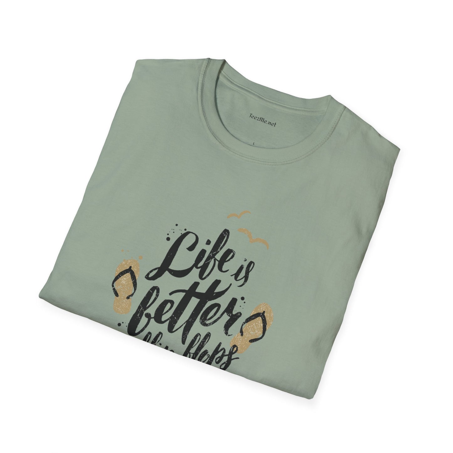 Life is better in Flip Flops - Unisex Softstyle T-Shirt 100% Cotton Graphic