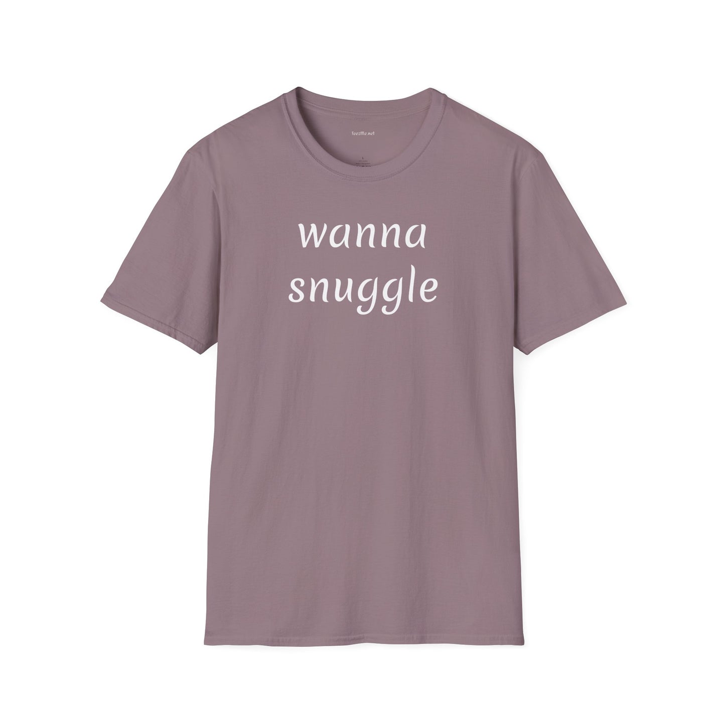 Wanna snuggle - Unisex Softstyle T-Shirt 100% Cotton Graphic