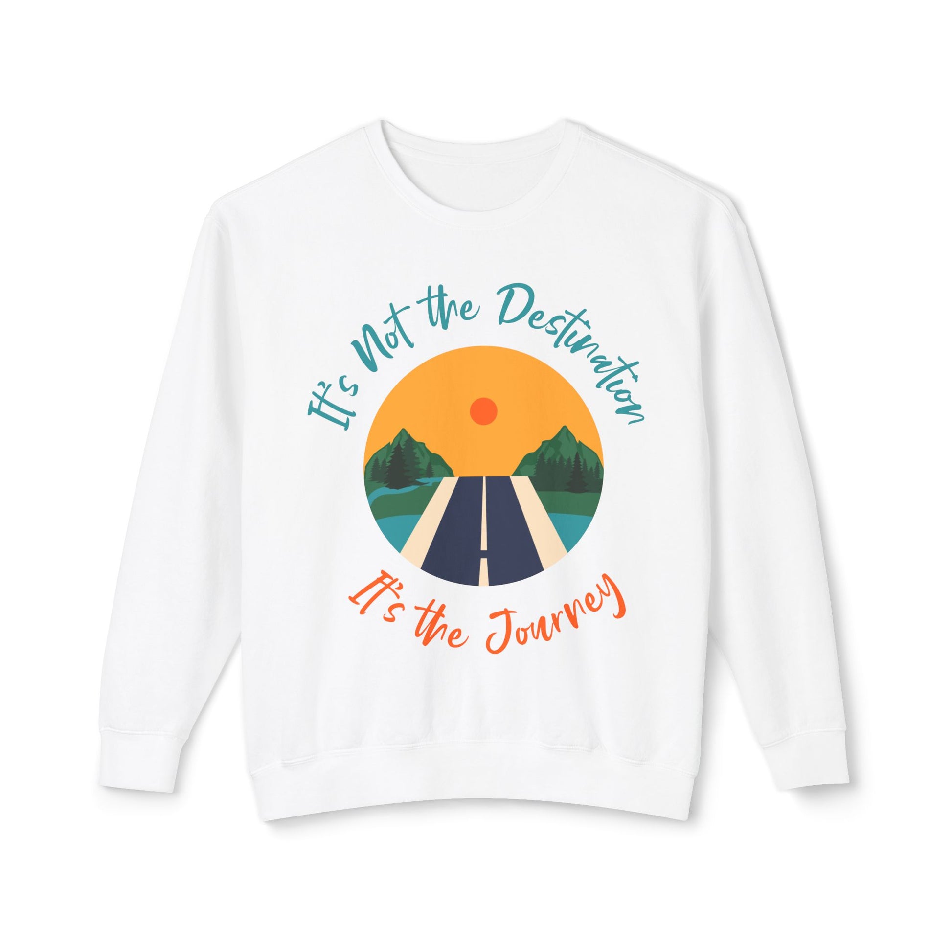 It's not the Destination - Unisex Lightweight Crewneck Sweatshirt