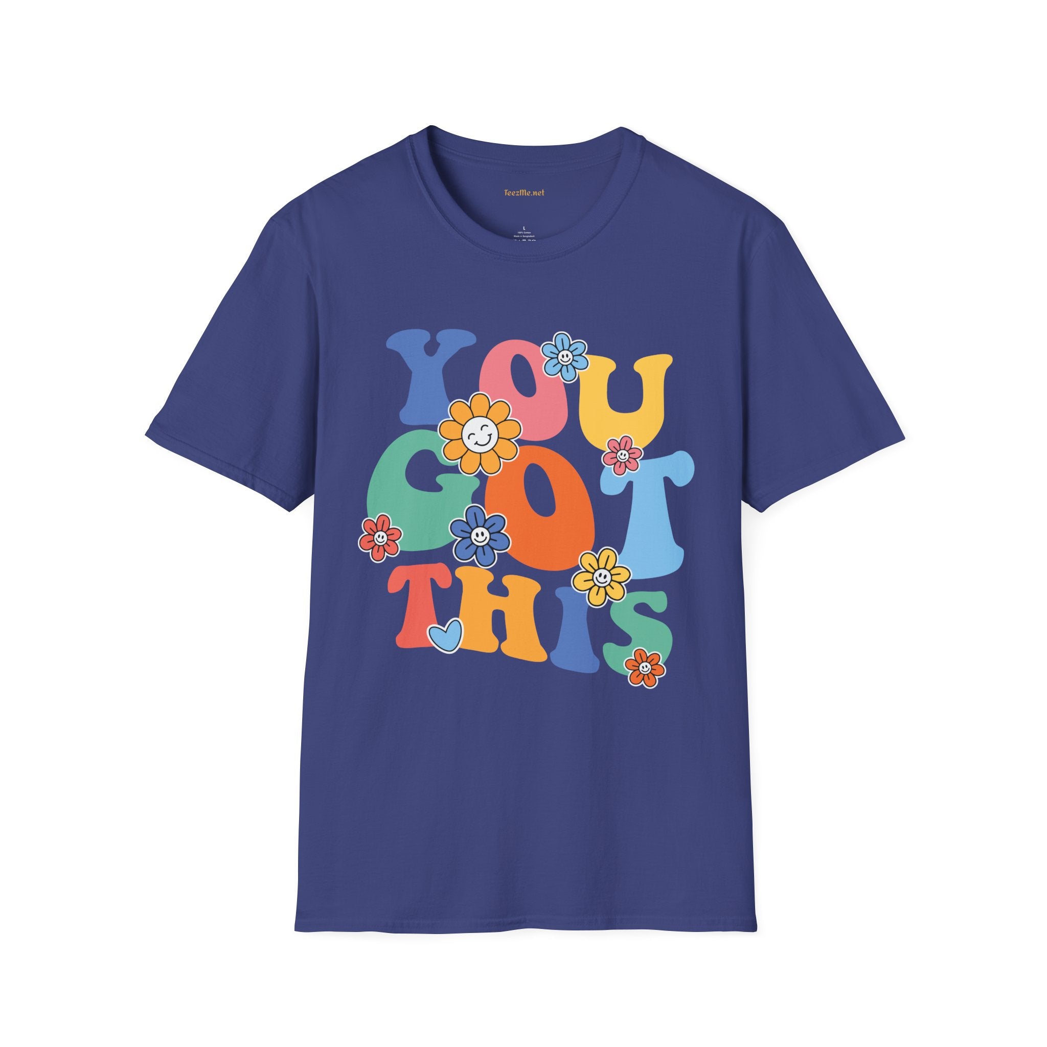 YOU GOT THIS Unisex Softstyle T-Shirt 100% Cotton Graphic