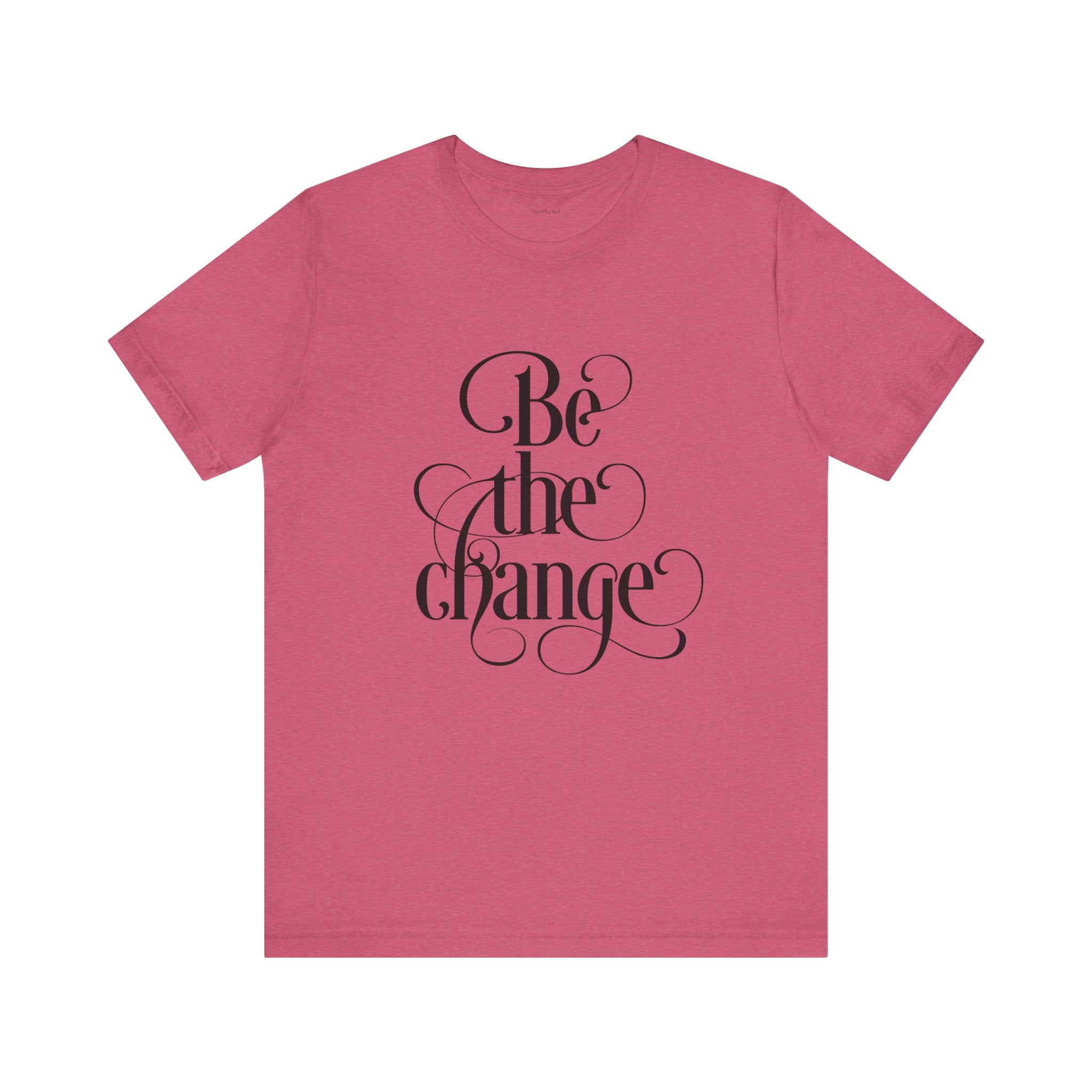 Be the Change - Unisex Jersey Short Sleeve Tee