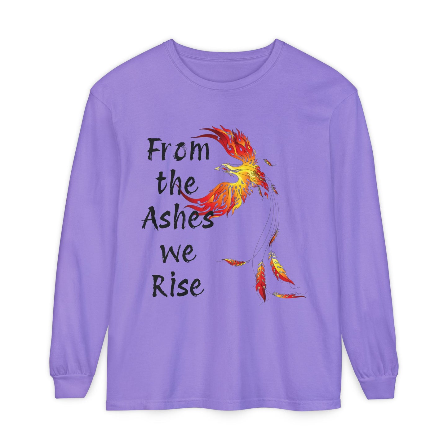 From the Ashes we Rise - Unisex Garment-dyed Long Sleeve T-Shirt