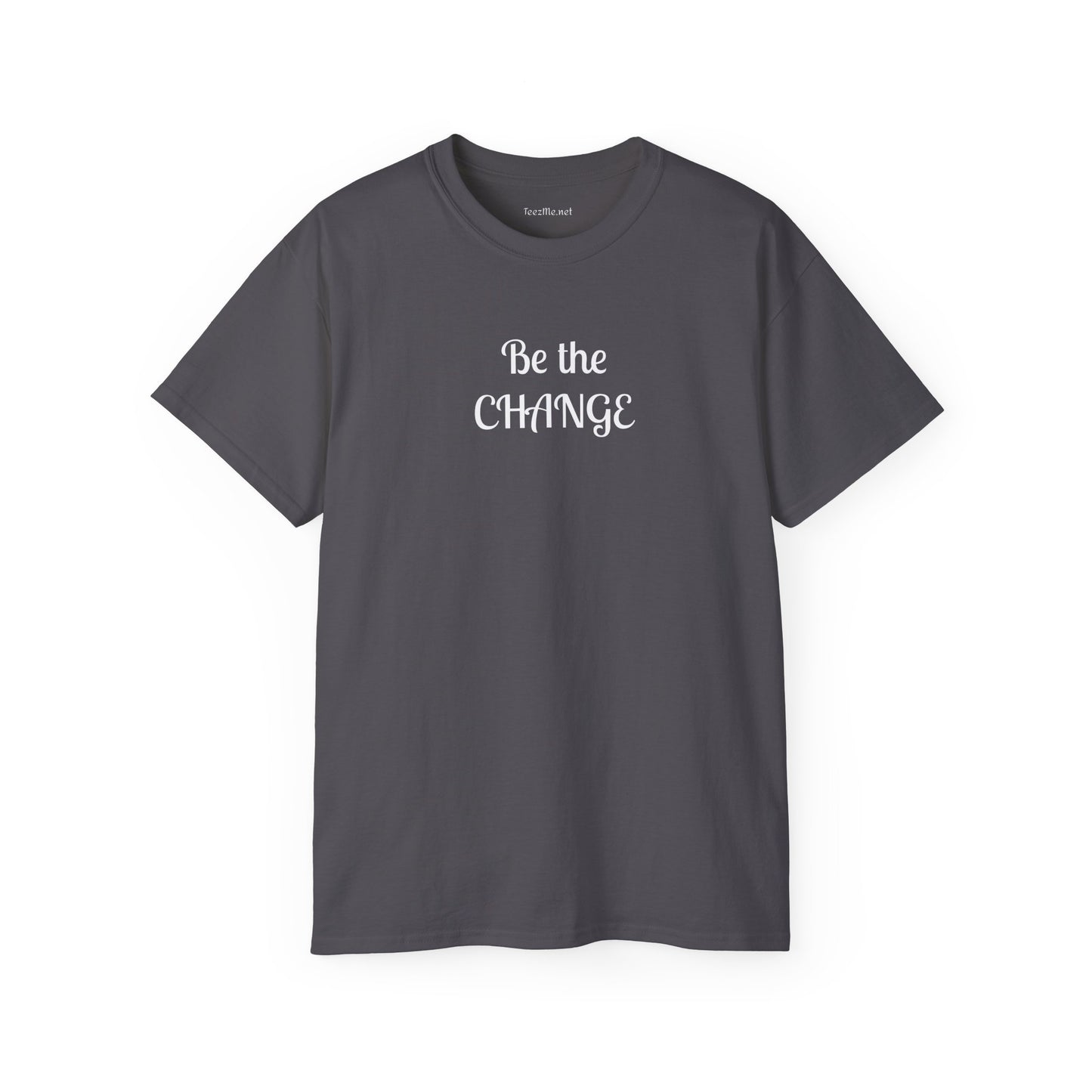 Be the change - Unisex Ultra Cotton Tee