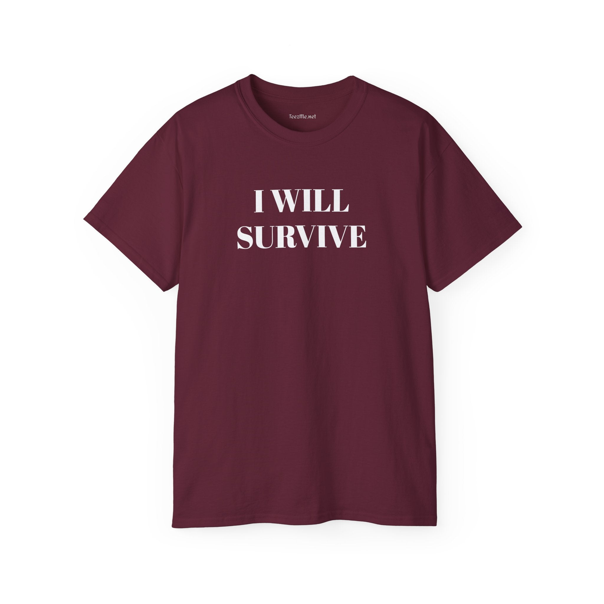 I WILL SURVIVE- Unisex Ultra Cotton Tee 100% Cotton Graphic