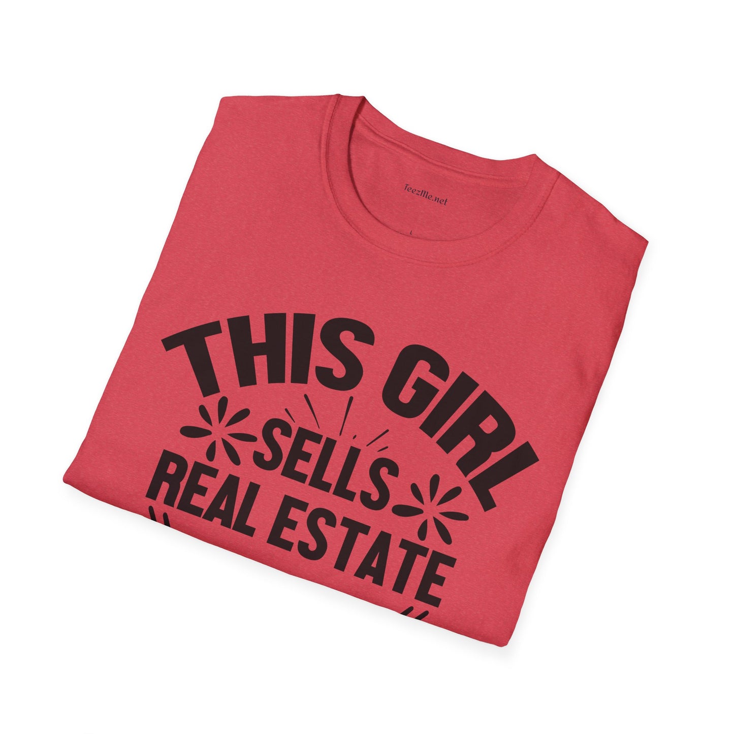 This Girl Sells Real Estate Unisex Soft Style T-Shirt 100% Cotton Graphic