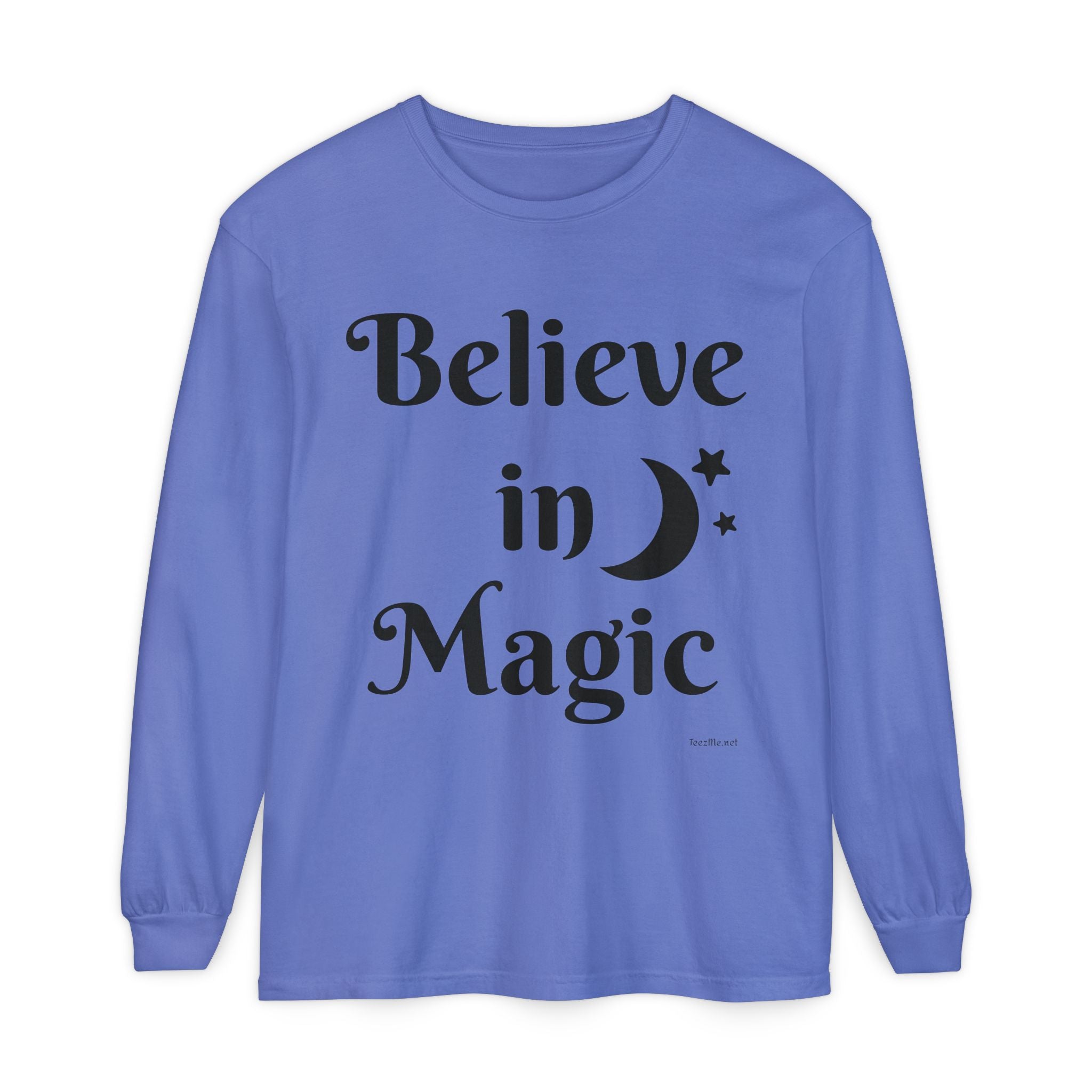Believe in Magic - Unisex Garment-dyed Long Sleeve T-Shirt