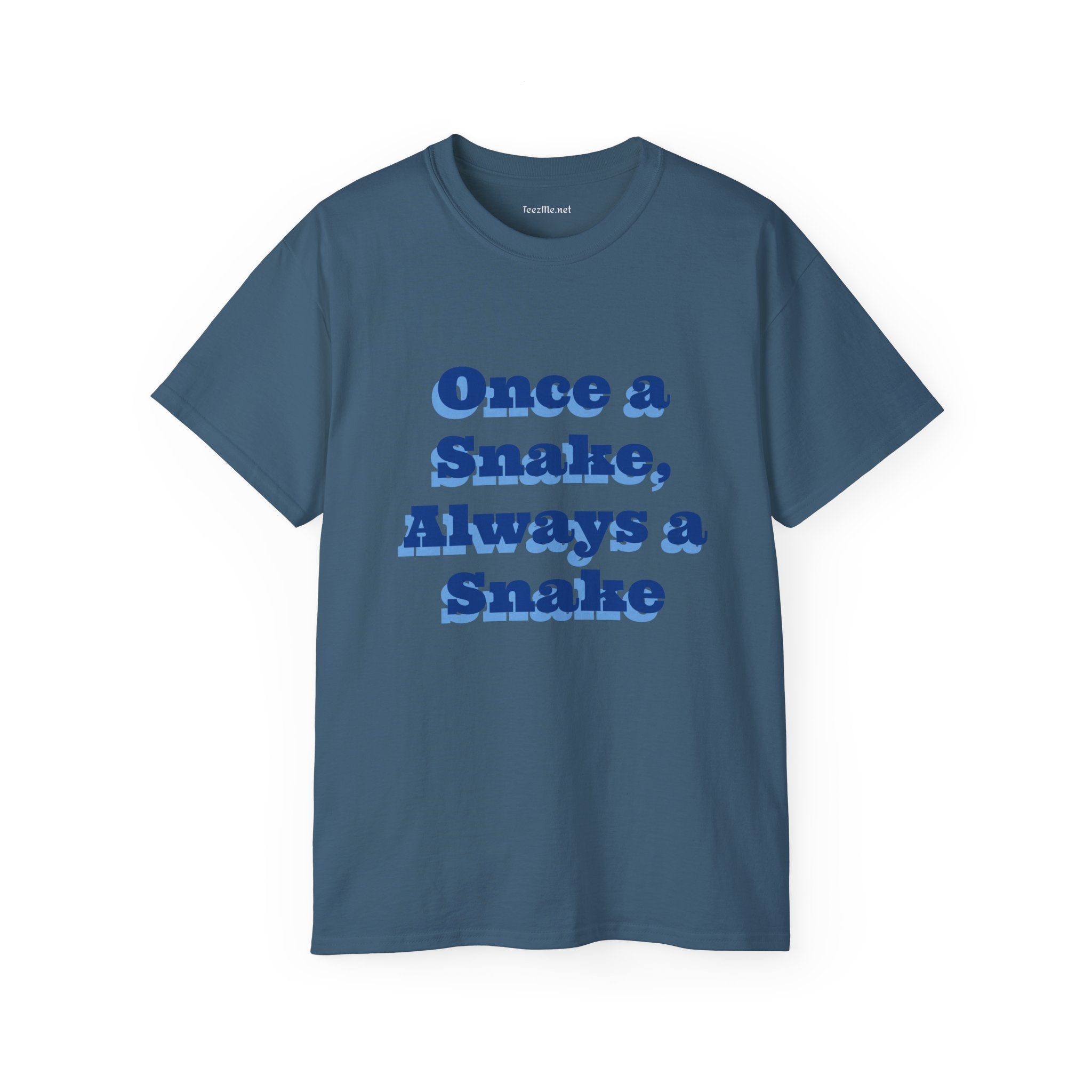 Once a Snake - Unisex Ultra Cotton Tee