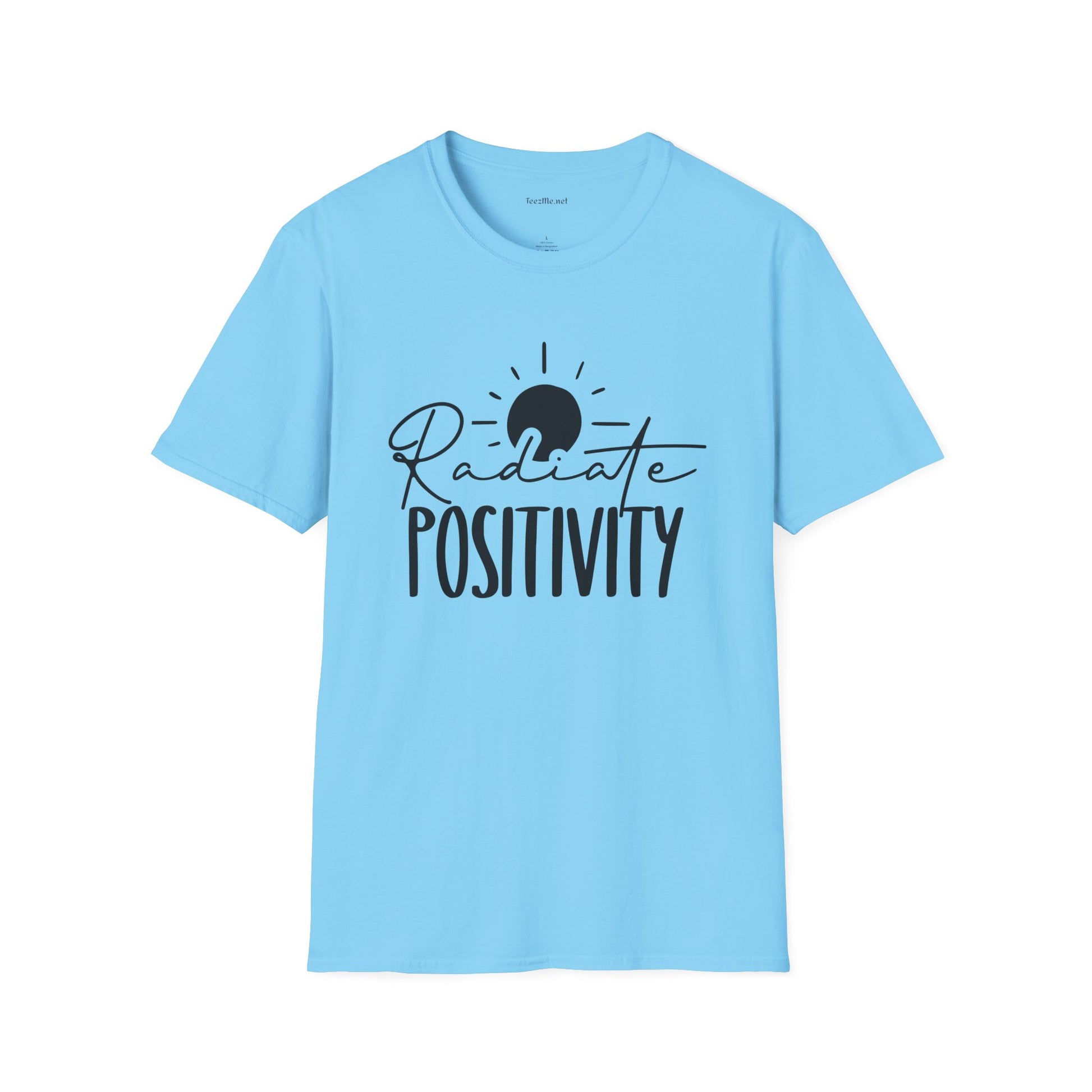 Radiate Positivity Unisex Soft Style T-Shirt 100% Cotton Graphic