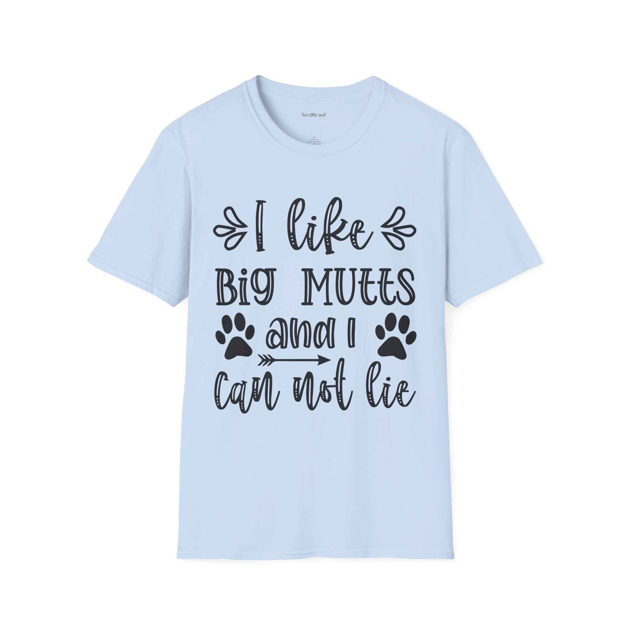 I Like Big Mutts And I Can Not Lie T-Shirt — Funny Dog Lover Tee