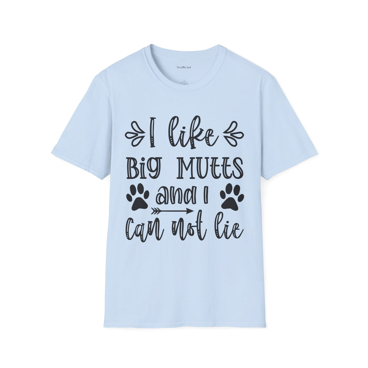 I Like Big Mutts And I Can Not Lie T-Shirt — Funny Dog Lover Tee