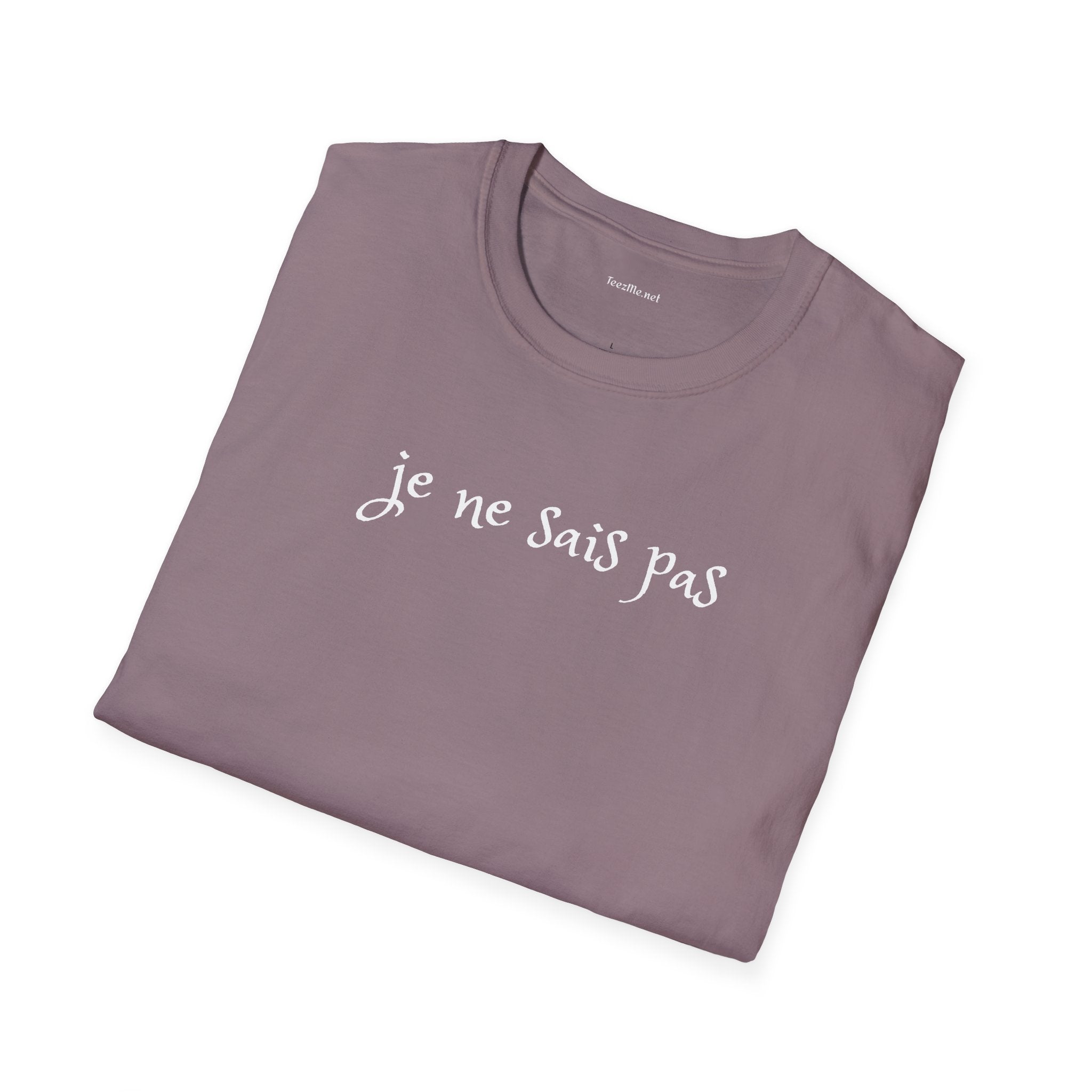 Je ne sais pas - Unisex Softstyle T-Shirt 100% Cotton Graphic