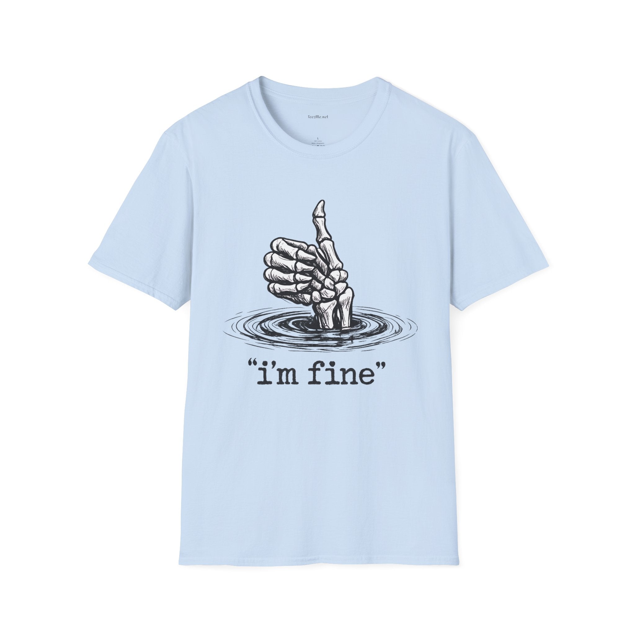I'm Fine Skeleton Thumbs Up T-Shirt