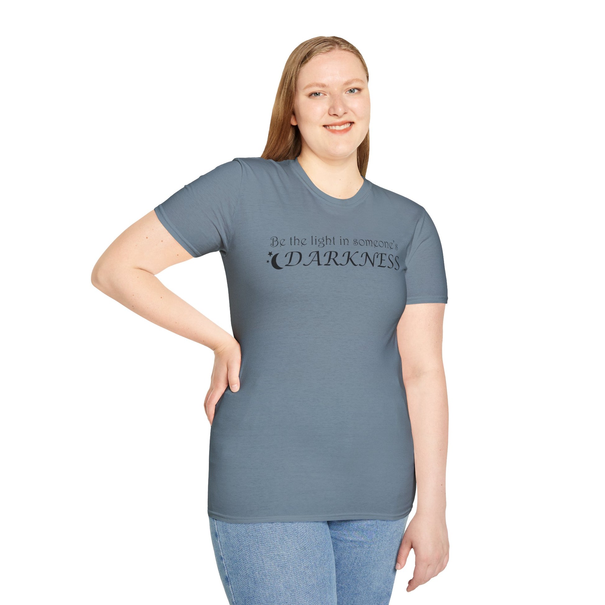 Be the light in someone's darkness- Unisex Softstyle T-Shirt 100% Cotton Graphic