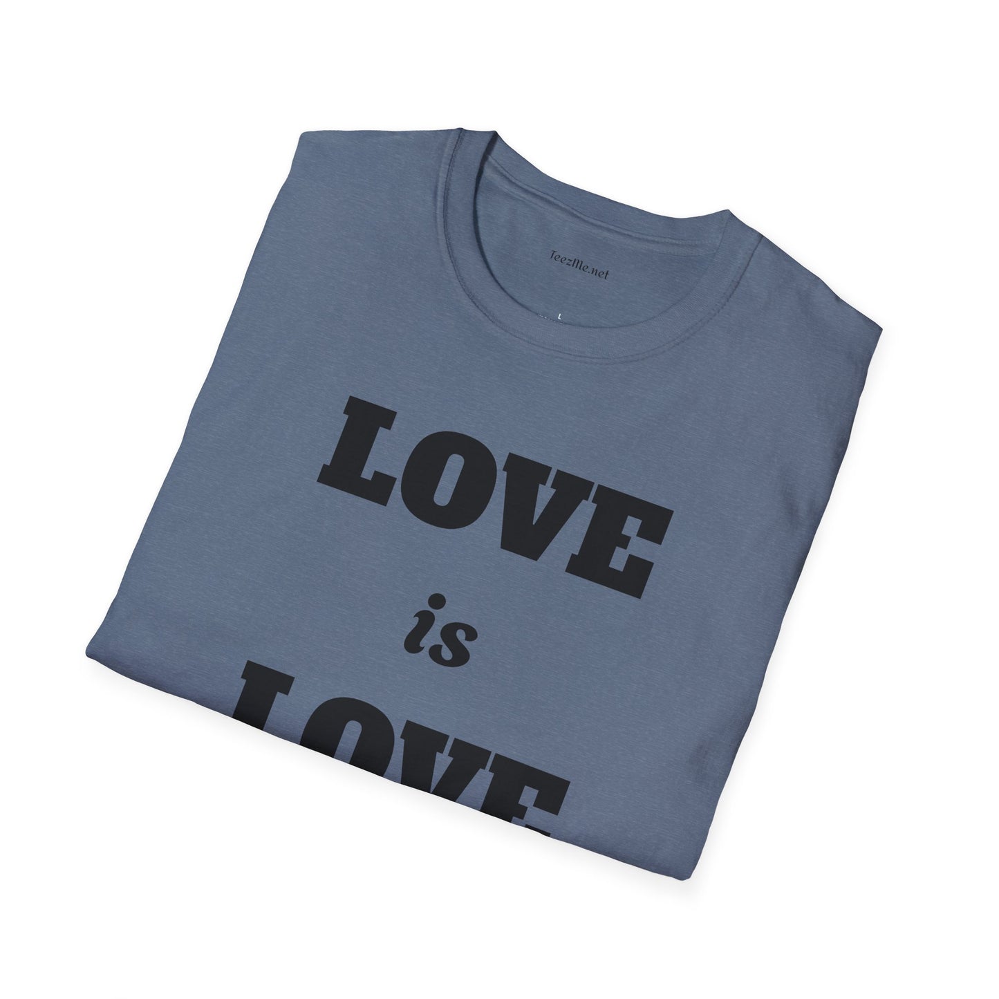 Love is Love - Unisex Softstyle T-Shirt 100% Cotton Graphic