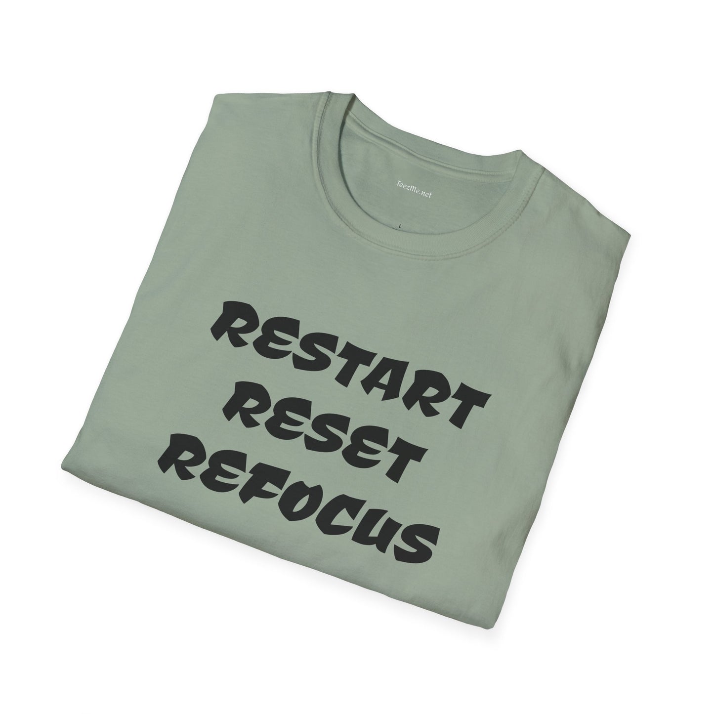 RESTART RESET REFOCUS - Unisex Softstyle T-Shirt 100% Cotton Graphic