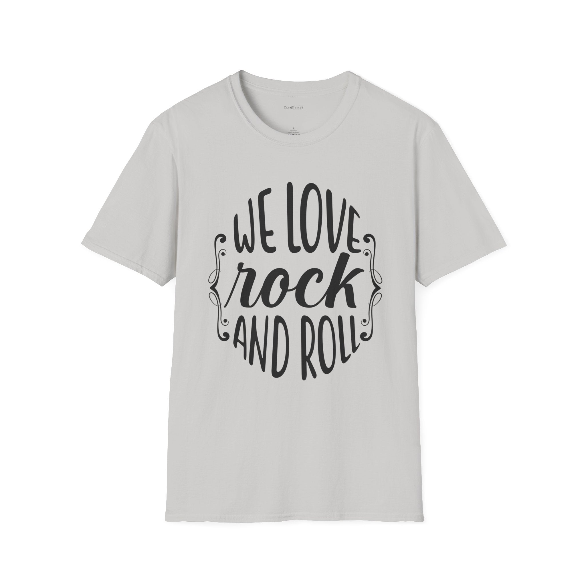 We Love Rock and Roll  - Unisex Softstyle T-Shirt 100% Cotton Graphic