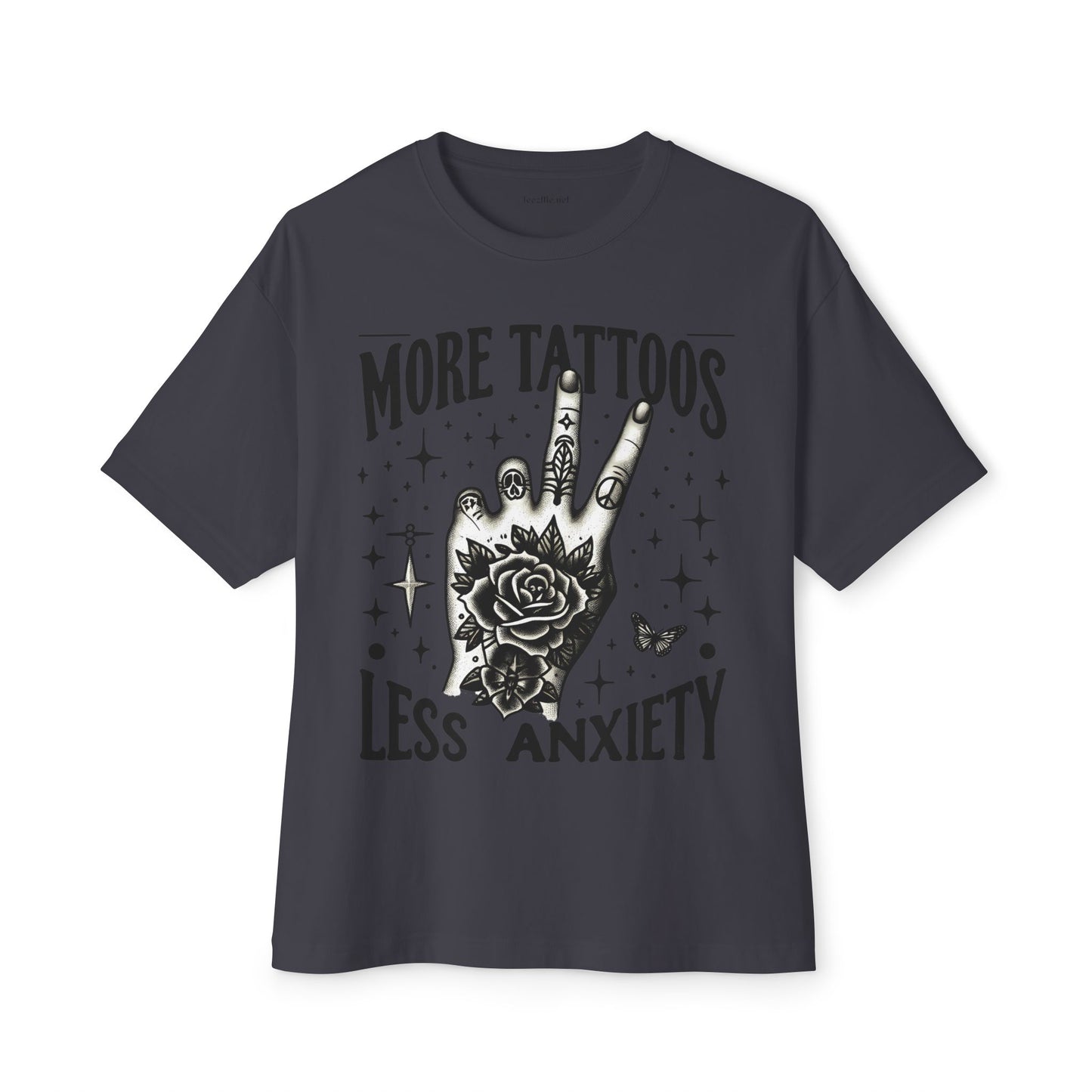 More Tattoos Less Anxiety Unisex Oversized Boxy Tee