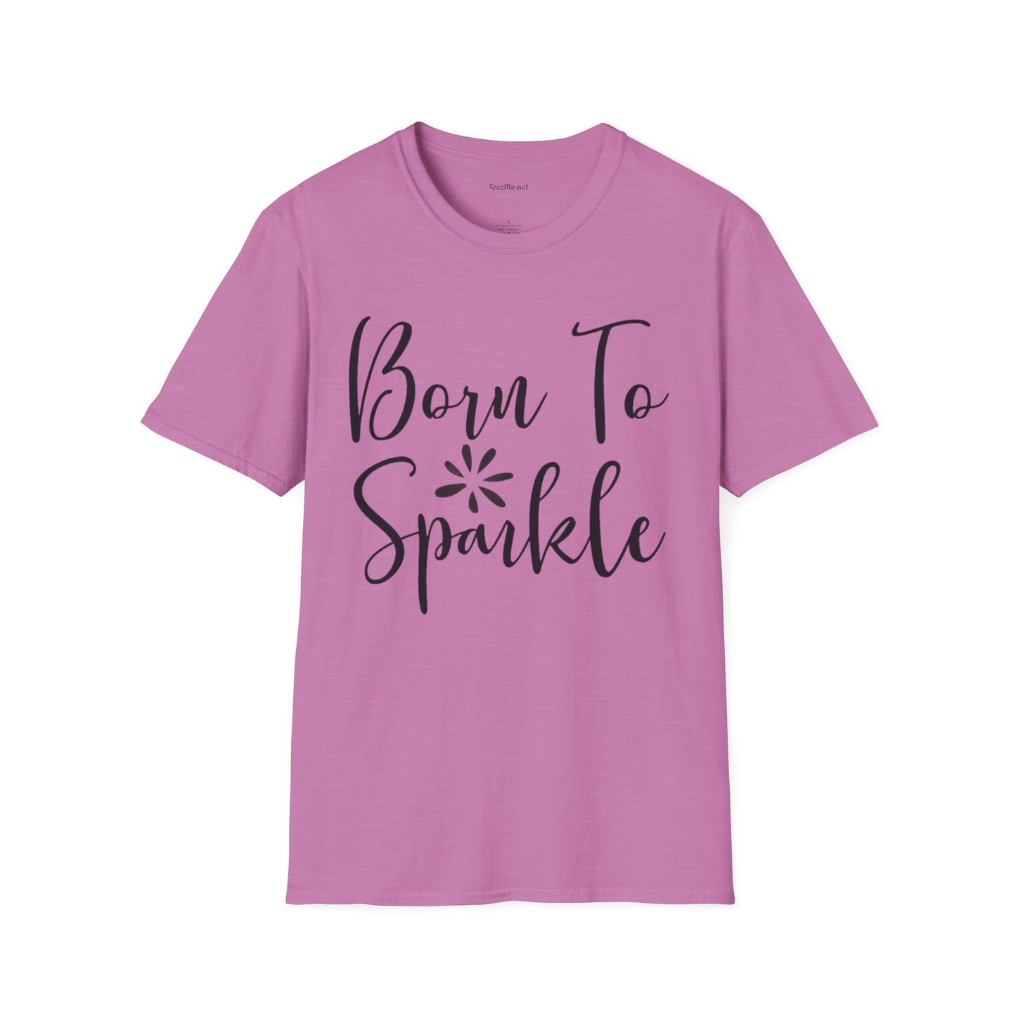 Born to Sparkle Unisex Softstyle T-Shirt 100% Cotton Graphic