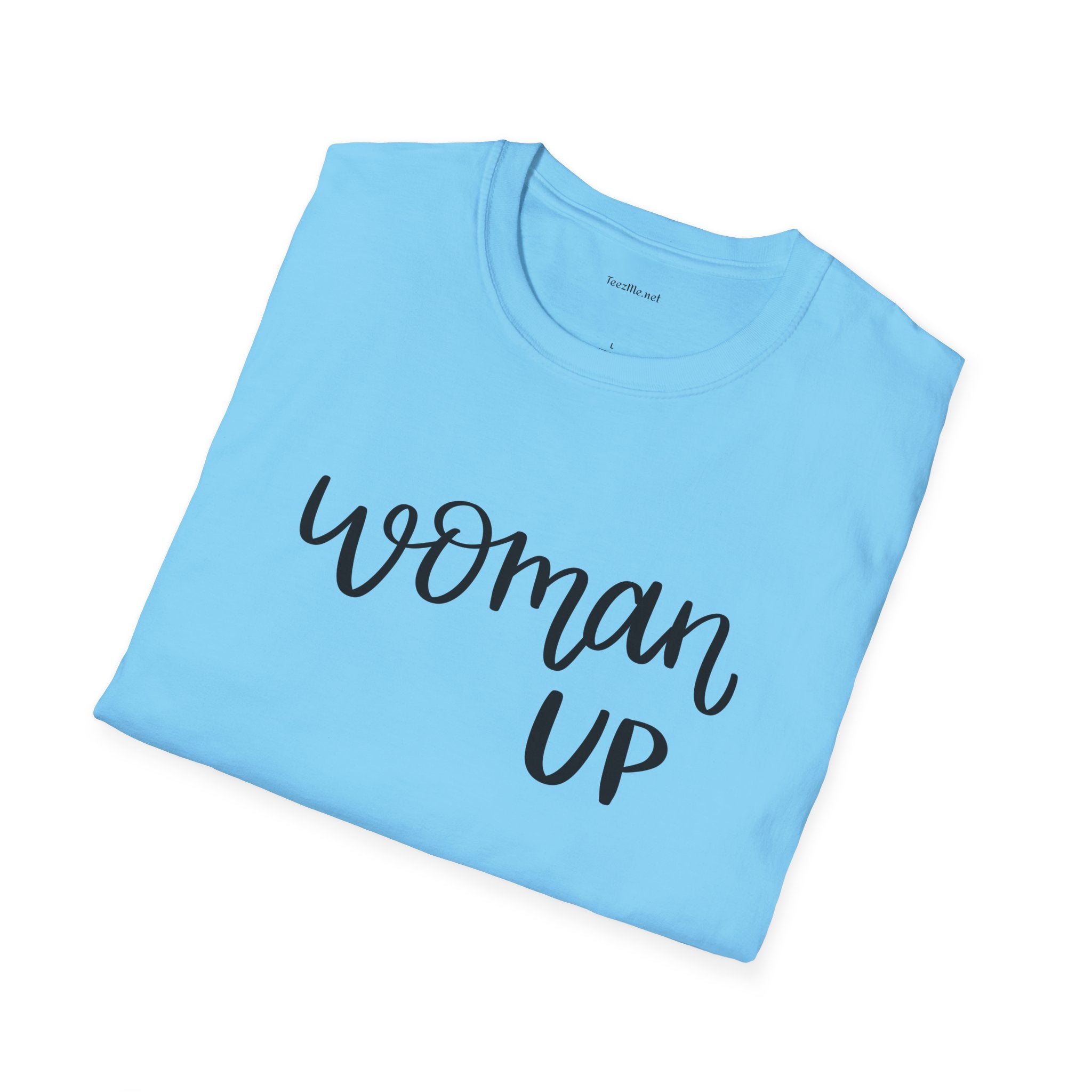 Woman Up T-Shirt — Feminist Empowerment Tee for Women, 'Woman Up' Script Design