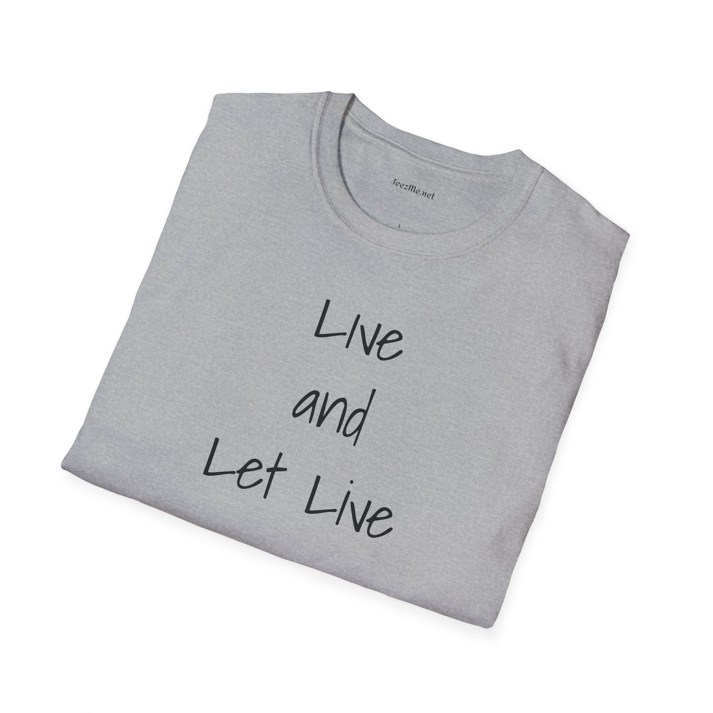 Live and Let Live - Unisex Softstyle T-Shirt 100% Cotton Graphic