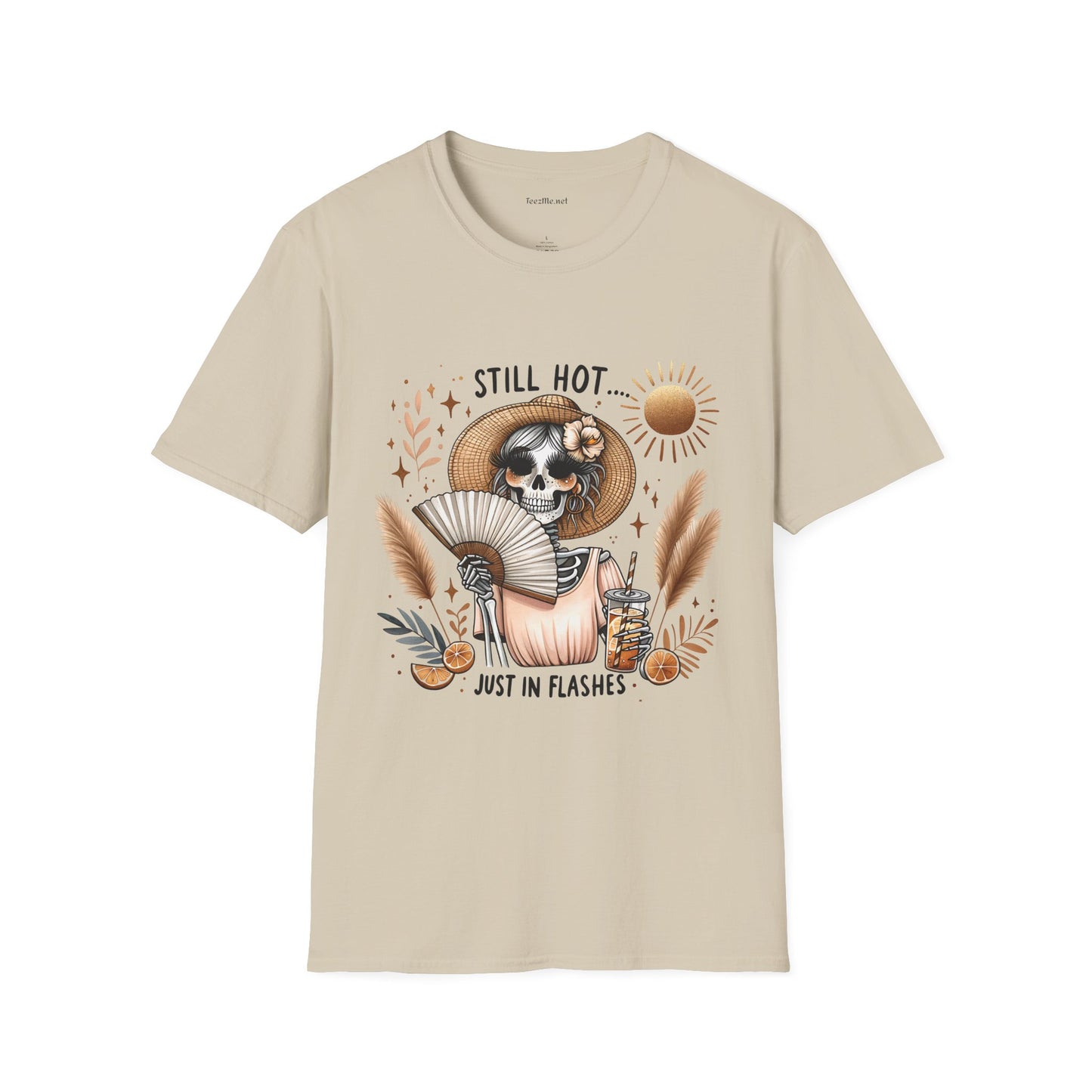 Still Hot Just In Flashes Unisex Soft Style T-Shirt 100% Cotton Graphic