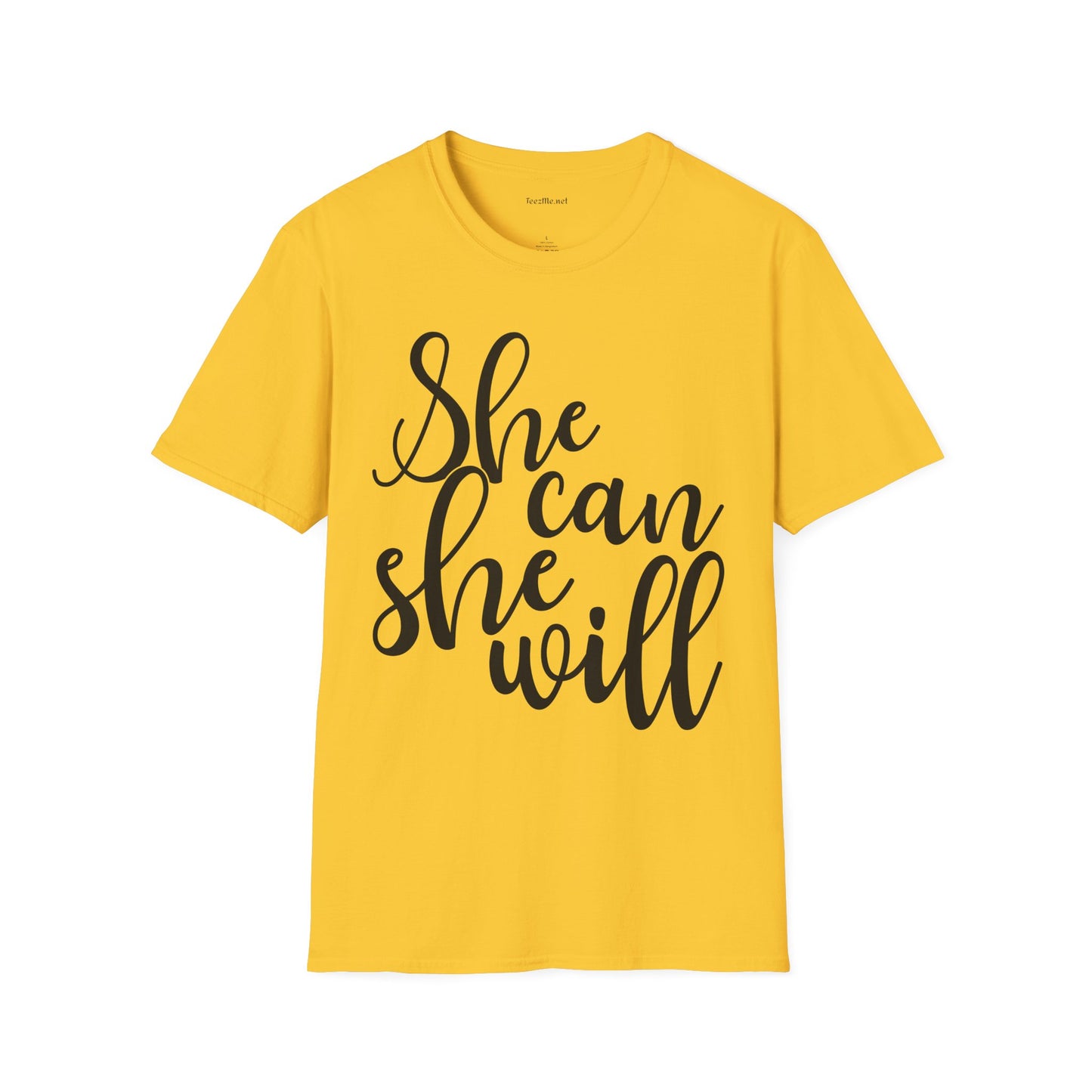 She Can She Will 01 Unisex Soft Style T-Shirt 100% Cotton Graphic