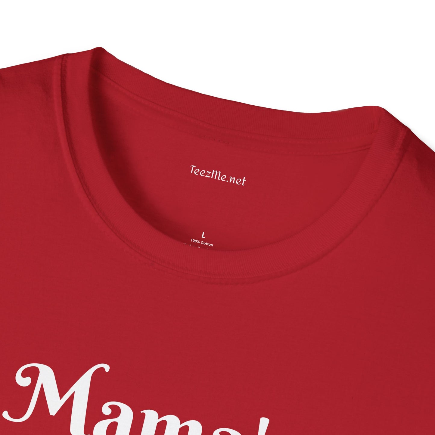 Mama's Warrior - Unisex Softstyle T-Shirt 100% Cotton Graphic