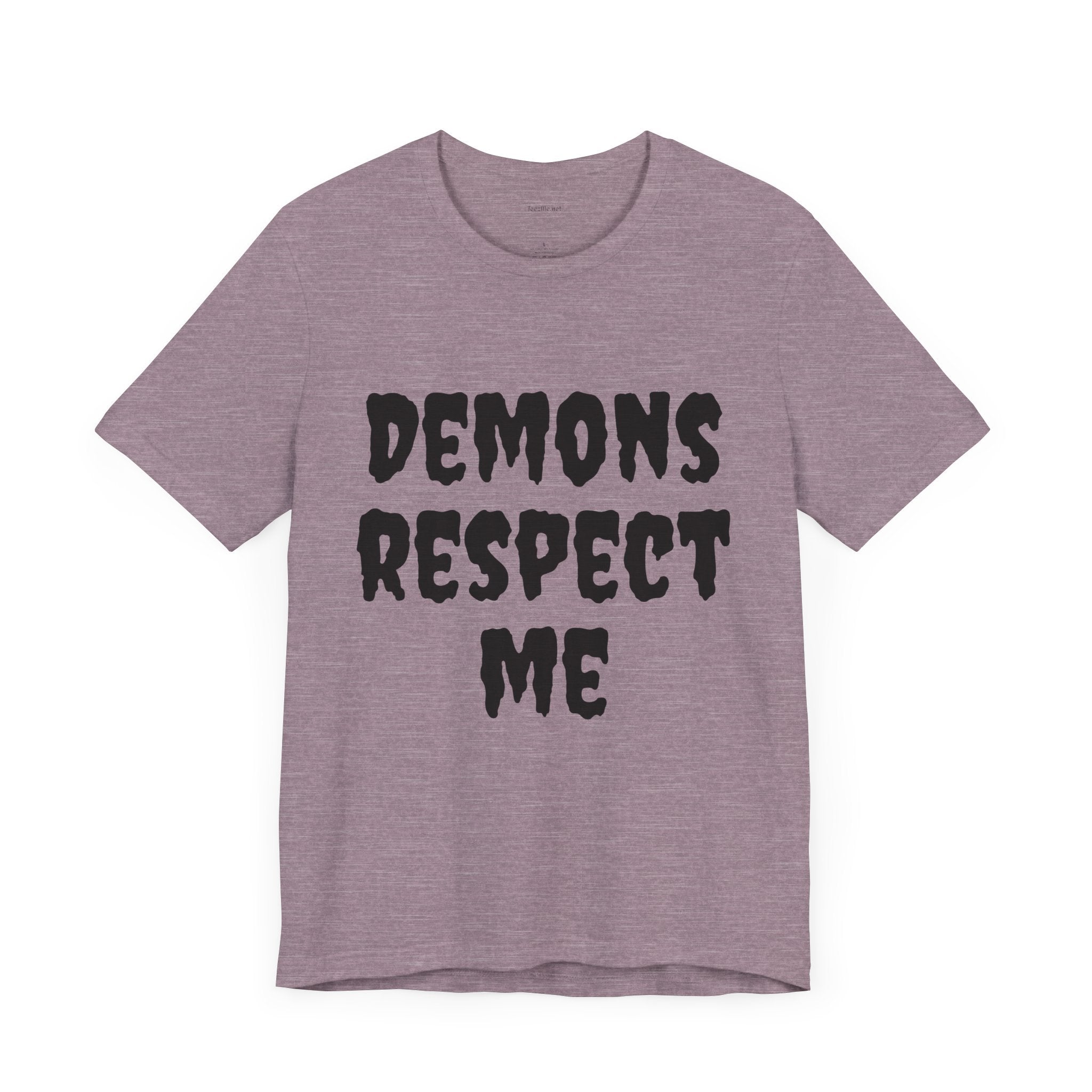Demons Respect Me - Unisex Jersey Short Sleeve Tee