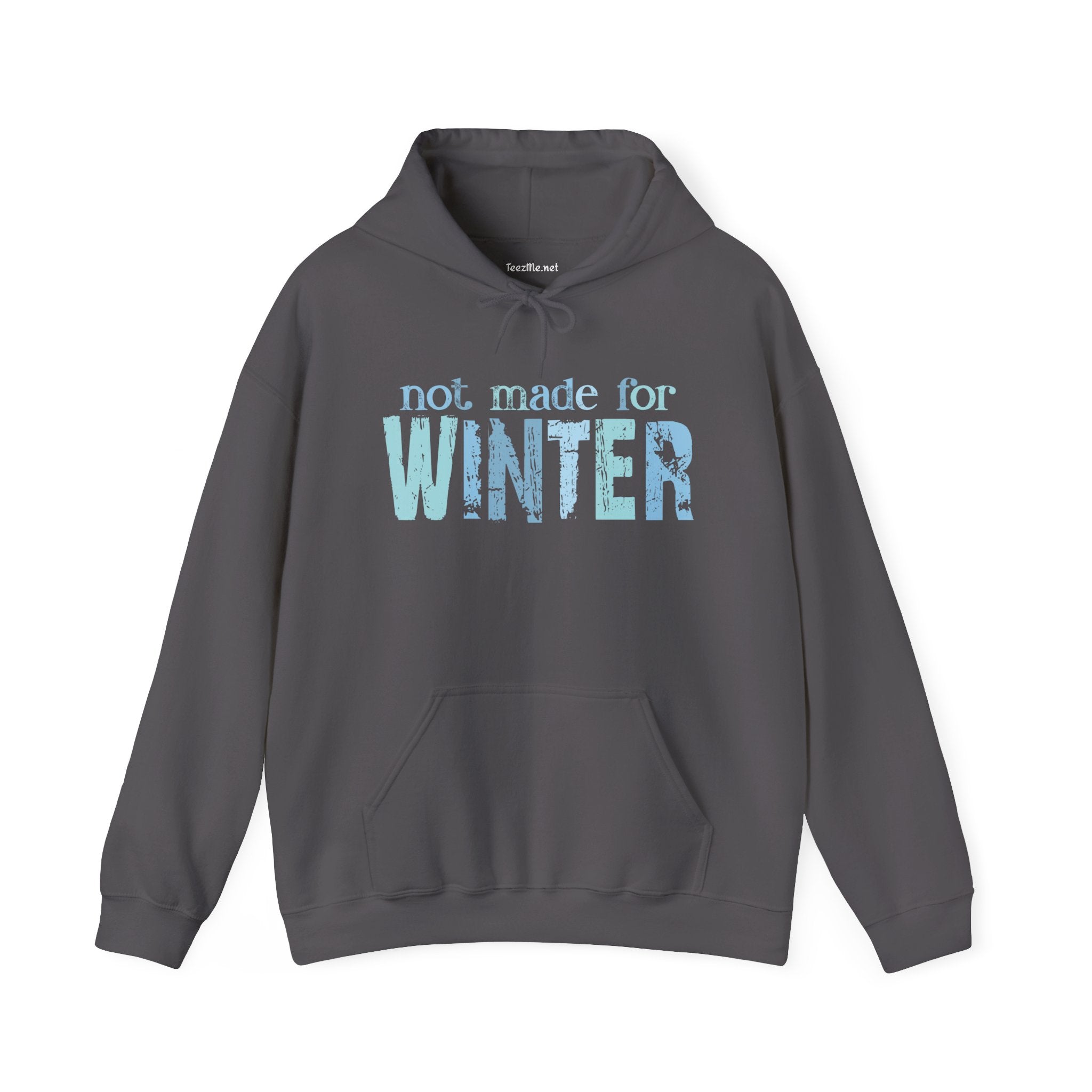Not made for WINTER Unisex Heavy Blend™ Hooded Sweatshirt
