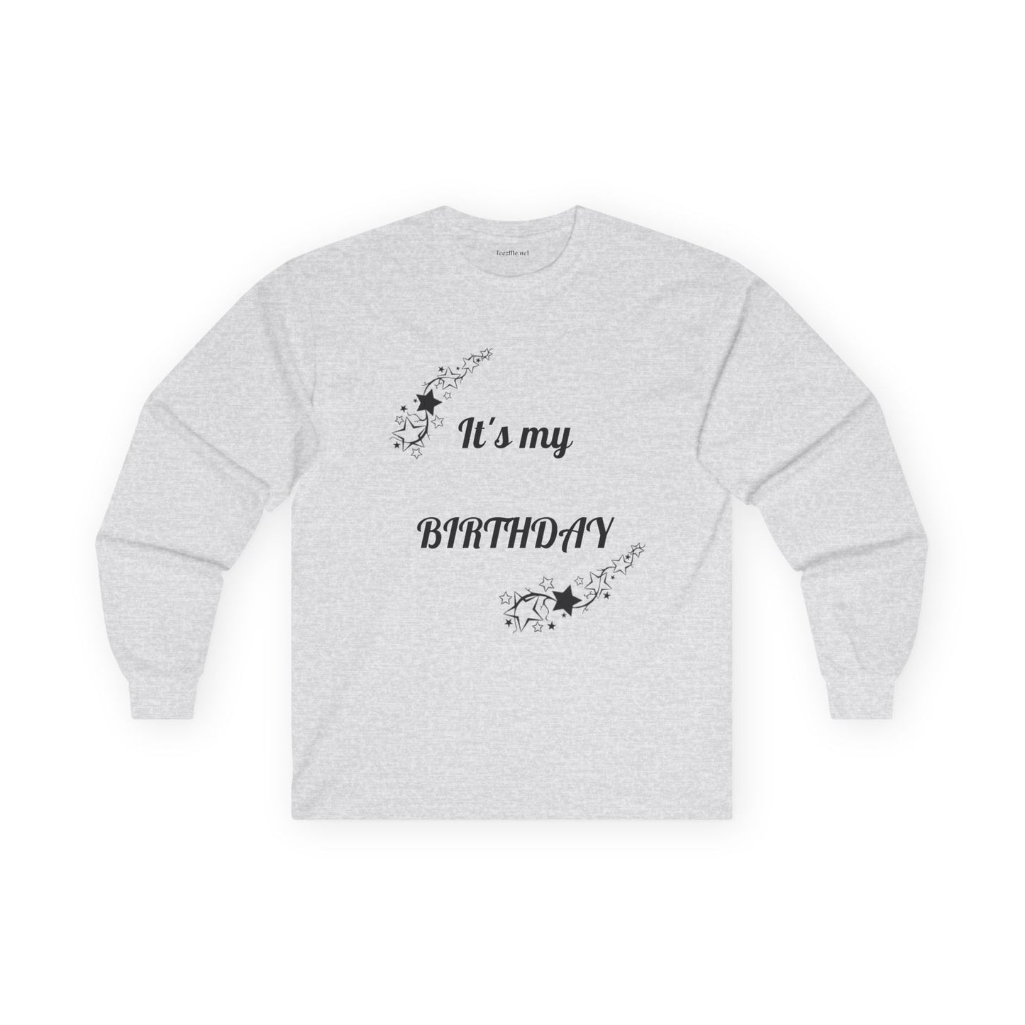 It's my Birthday - Unisex Ultra Cotton Long Sleeve Tee