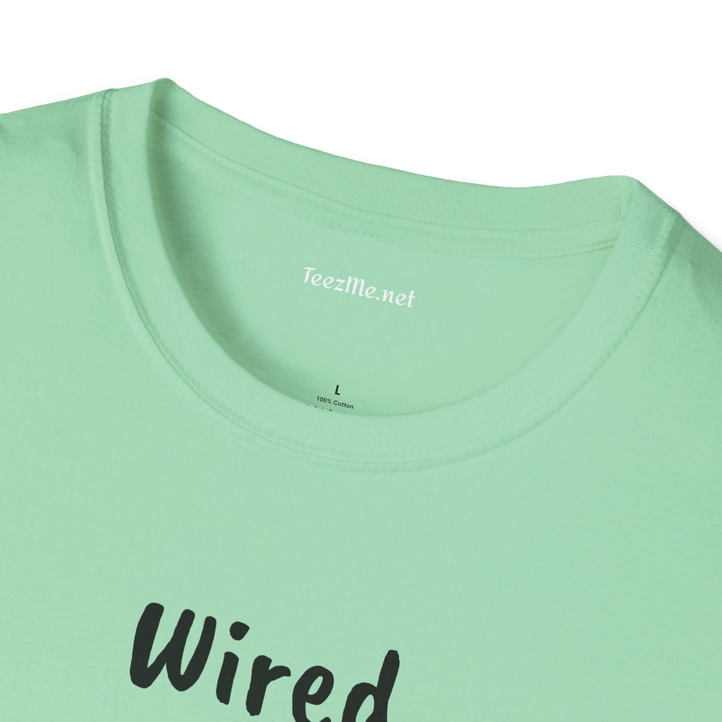 Wired but Tired - Unisex Softstyle T-Shirt 100% Cotton Graphic