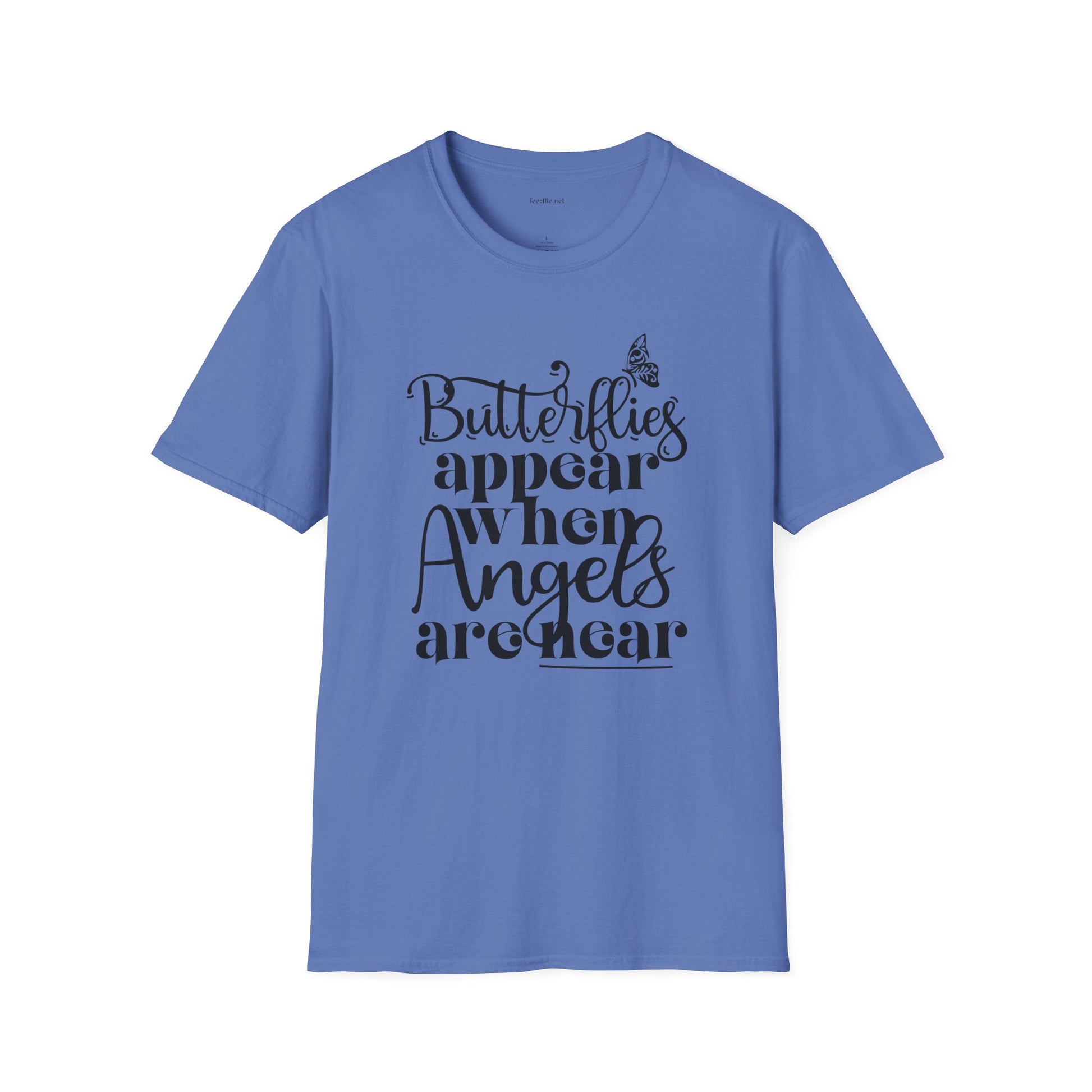 Butterflies Appear When Angels Are Near T-Shirt
