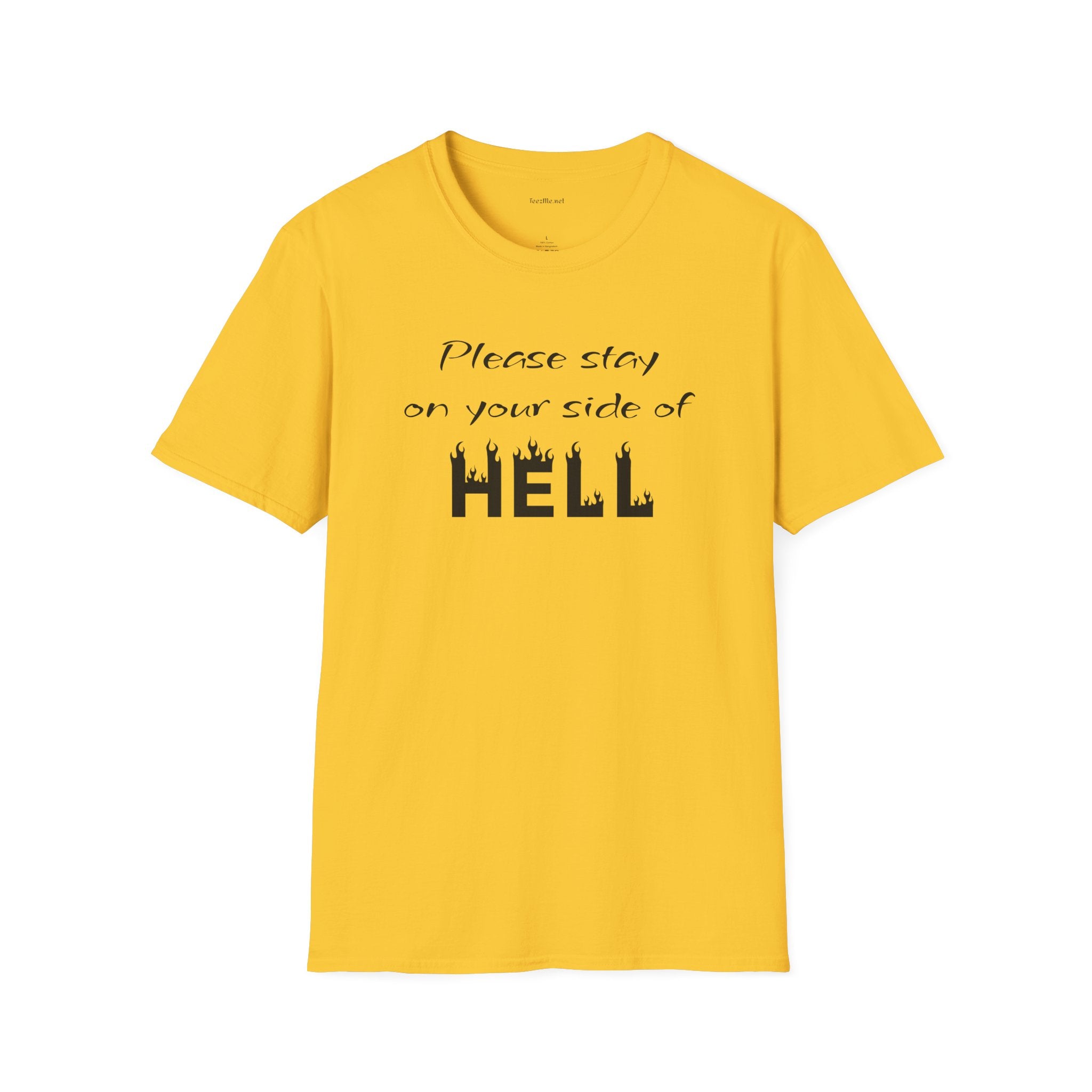 Your side of HELL  - Unisex Softstyle T-Shirt 100% Cotton Graphic