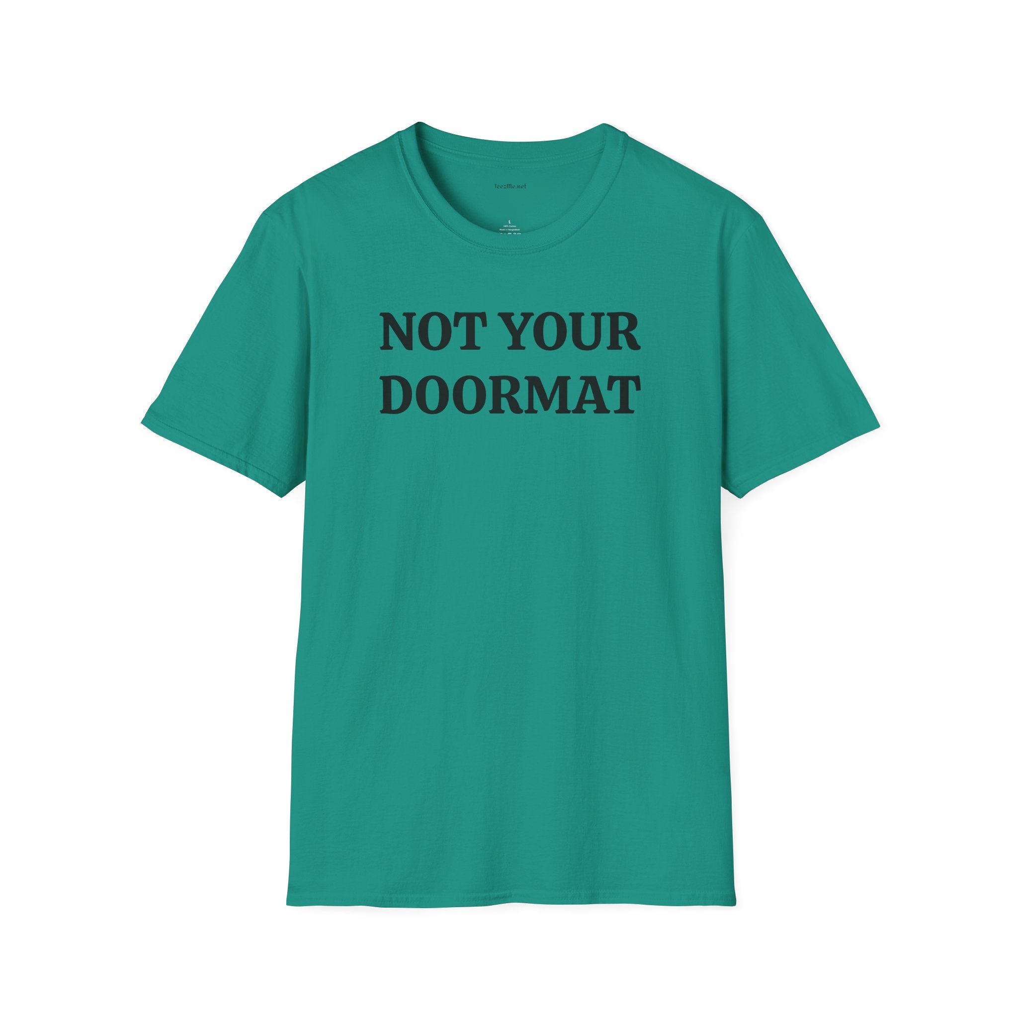 Not Your Doormat - Unisex Softstyle T-Shirt 100% Cotton Graphic