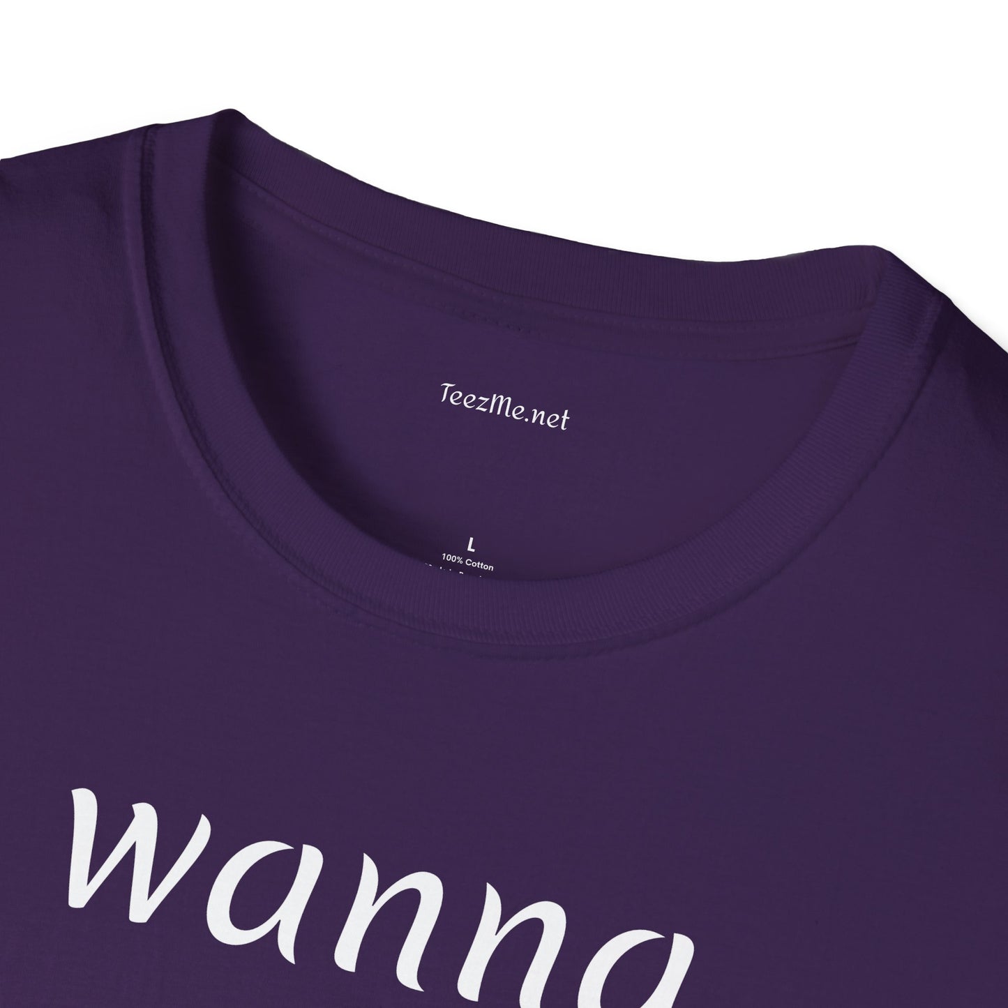Wanna snuggle - Unisex Softstyle T-Shirt 100% Cotton Graphic