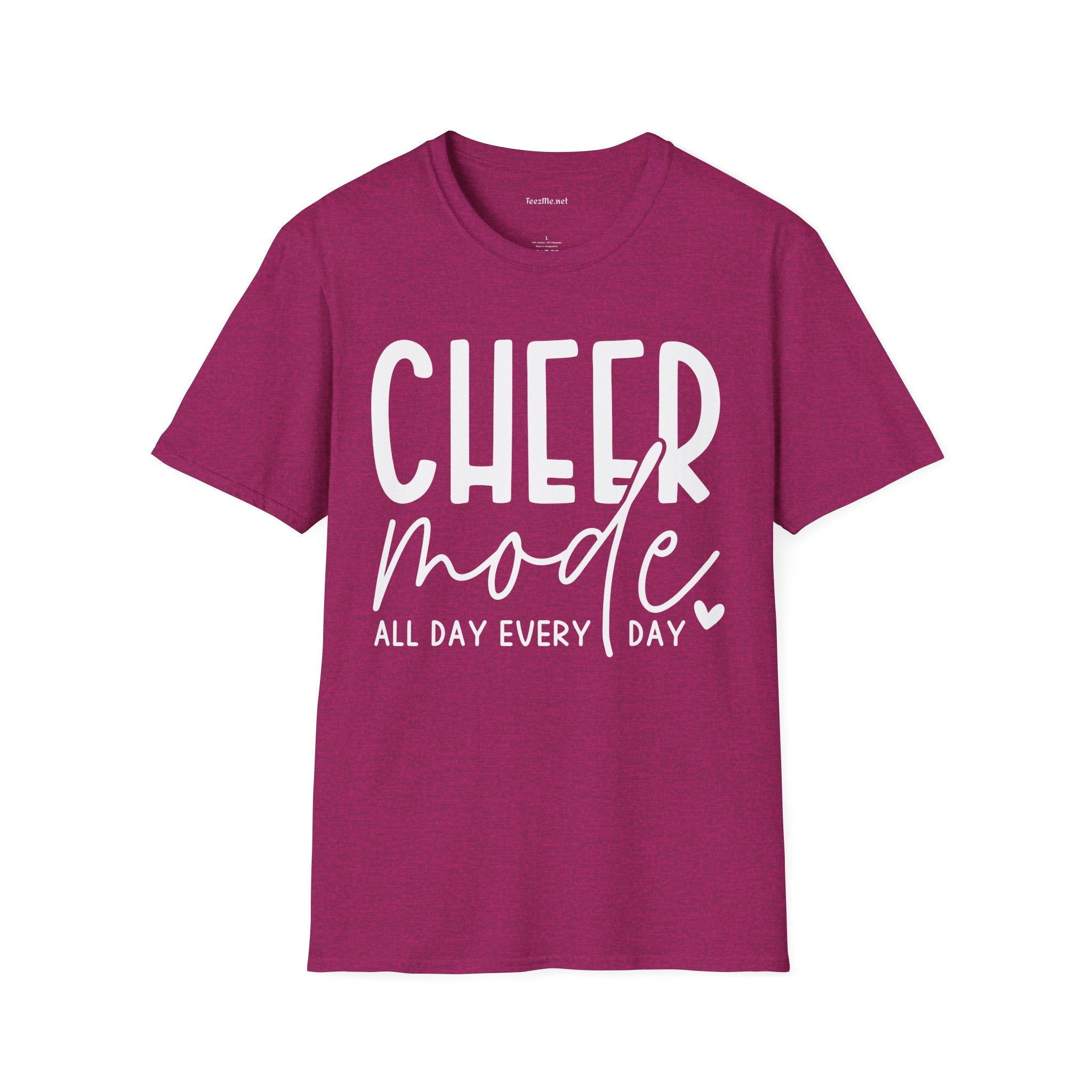 Cheer Mode All Day (white text) Unisex Soft Style T-Shirt 100% Cotton Graphic