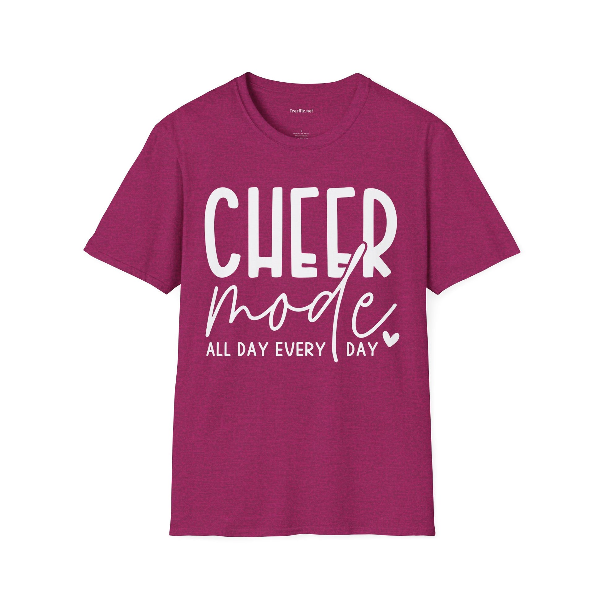 Cheer Mode All Day (white text) Unisex Soft Style T-Shirt 100% Cotton Graphic